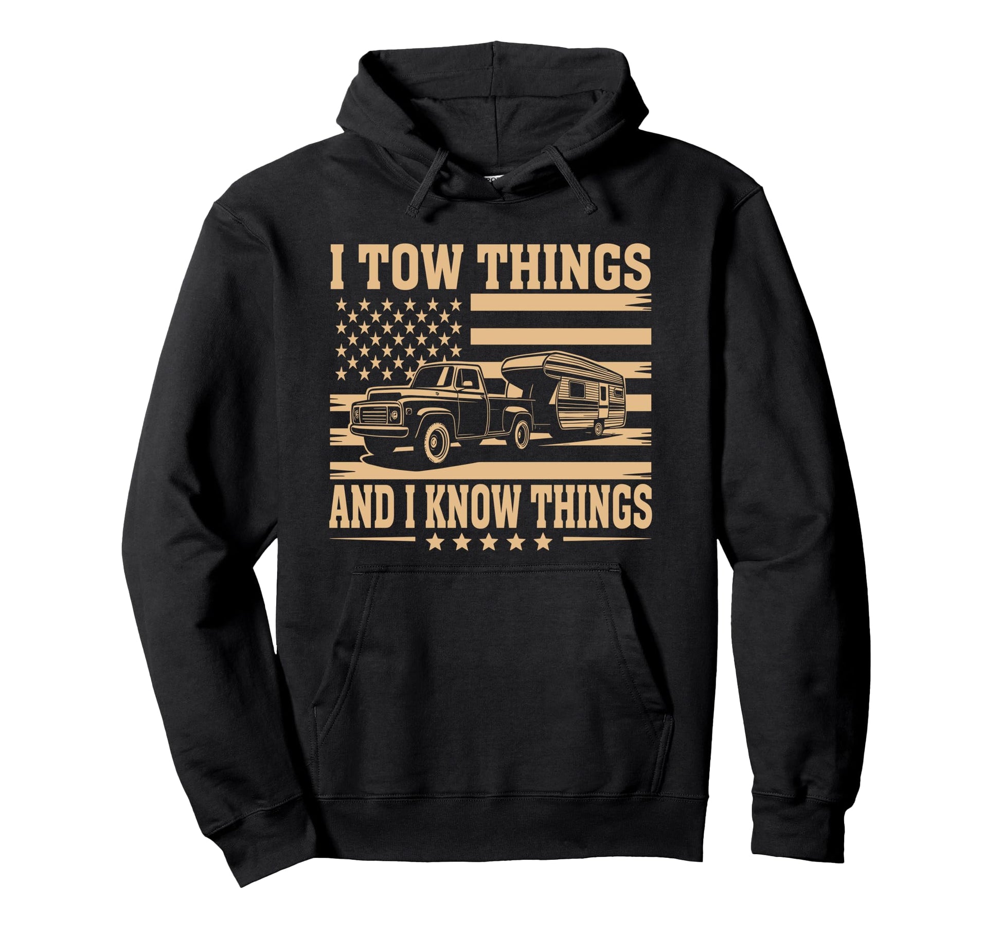 I Tow Things I Know Things Camping Dad Hoodie - Graphic Print Unisex - T-Shirt, Sweatshirt, Hoodie