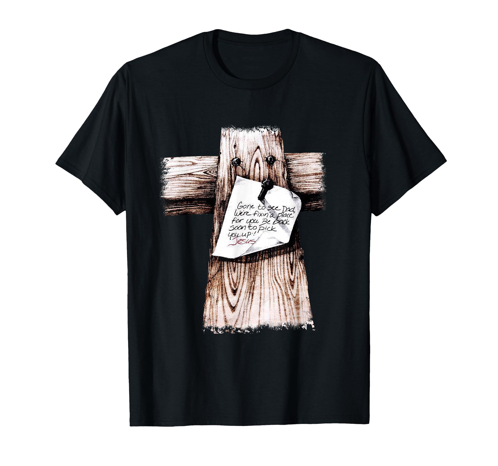 Gone To See Dad Were Fixin Place You T-Shirt - Aesthetic Graphic Men Women - T-Shirt, Sweatshirt, Hoodie