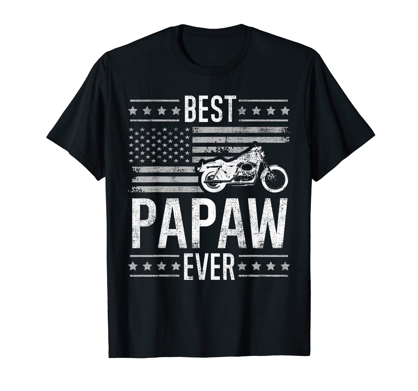 Best Papaw Ever Motorcycle American T-Shirt - Aesthetic Graphic Unisex - T-Shirt, Sweatshirt, Hoodie