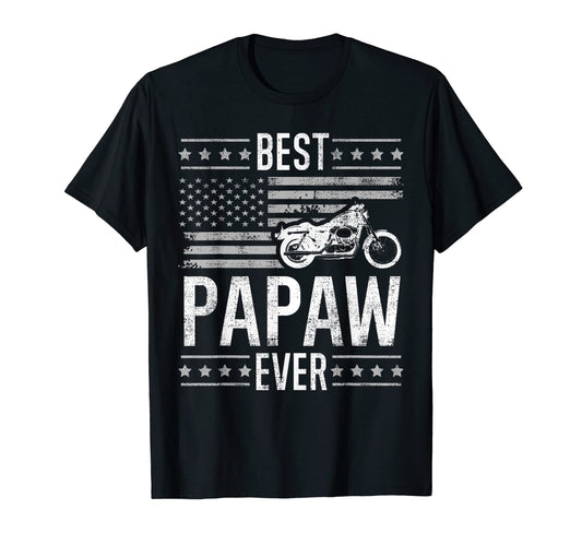 Best Papaw Ever Motorcycle American T-Shirt - Aesthetic Graphic Unisex - T-Shirt, Sweatshirt, Hoodie
