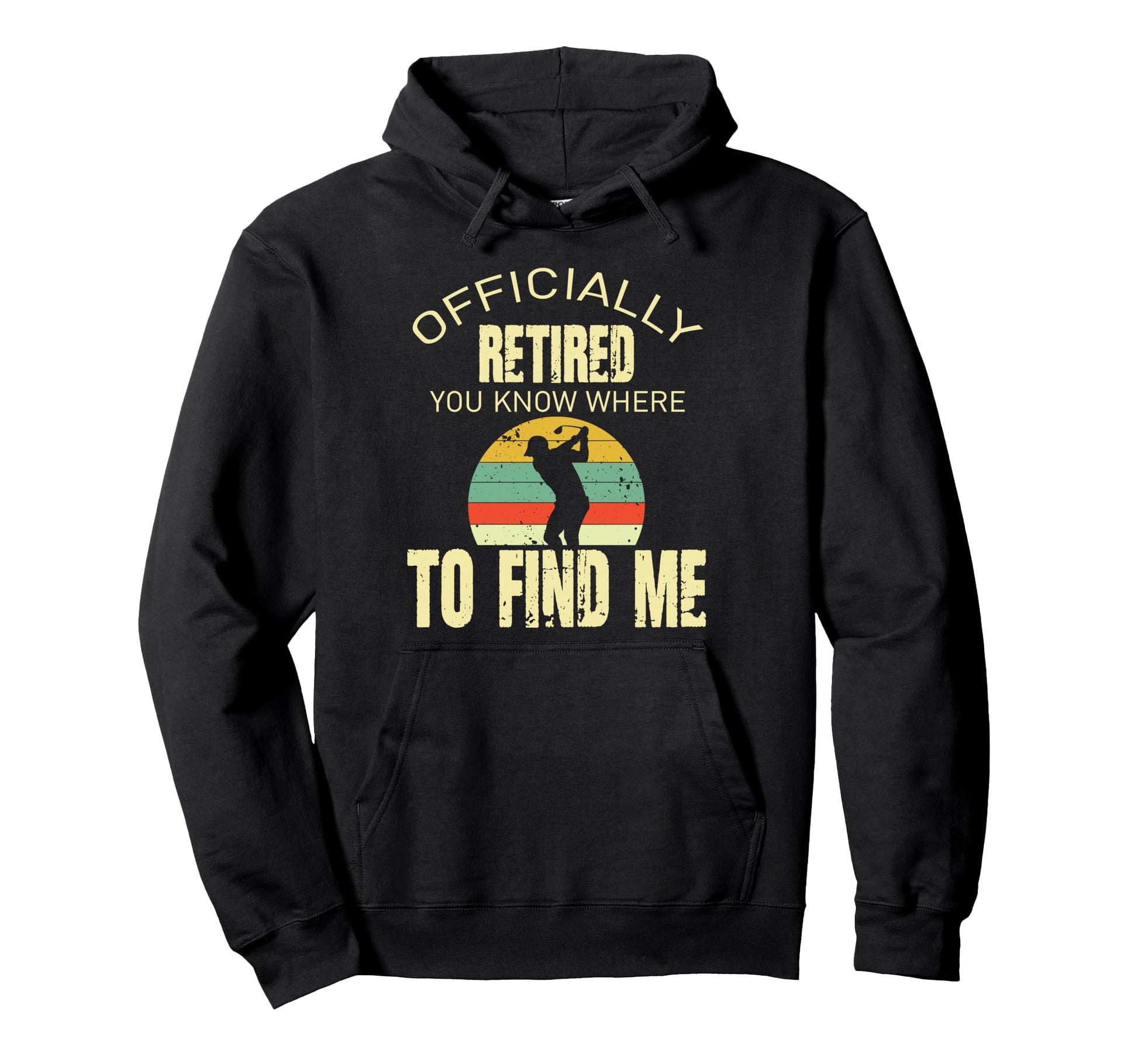 Officially Retired 2026 You Know Where Hoodie - Unique Graphic for Adults - T-Shirt, Sweatshirt, Hoodie