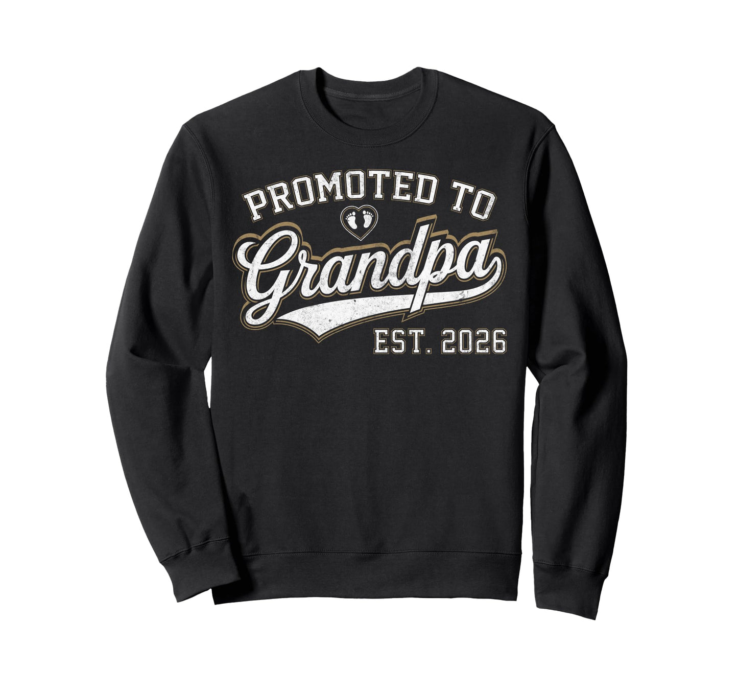 Promoted To Grandpa Est 2026 Sweatshirt - Aesthetic Graphic for Adults - T-Shirt, Sweatshirt, Hoodie
