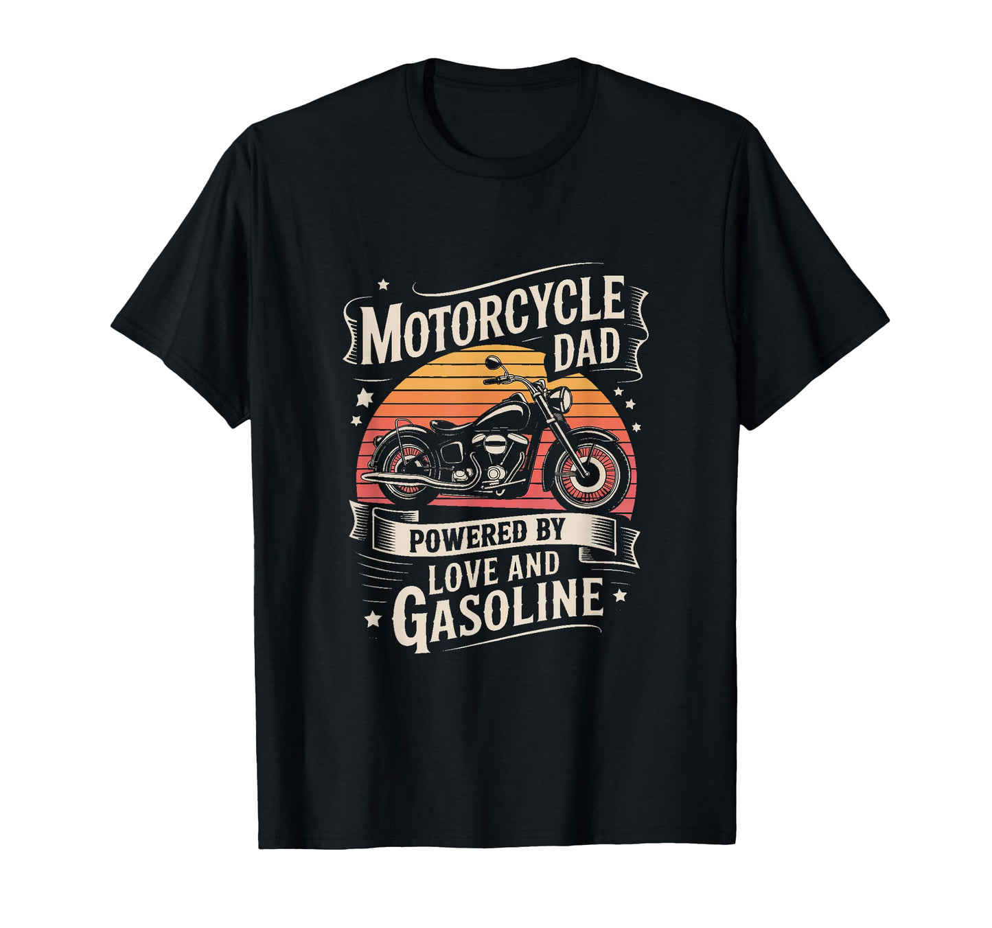 Motorcycle Dad Powered Love And T-Shirt - Fun Novelty Design Men Women - T-Shirt, Sweatshirt, Hoodie