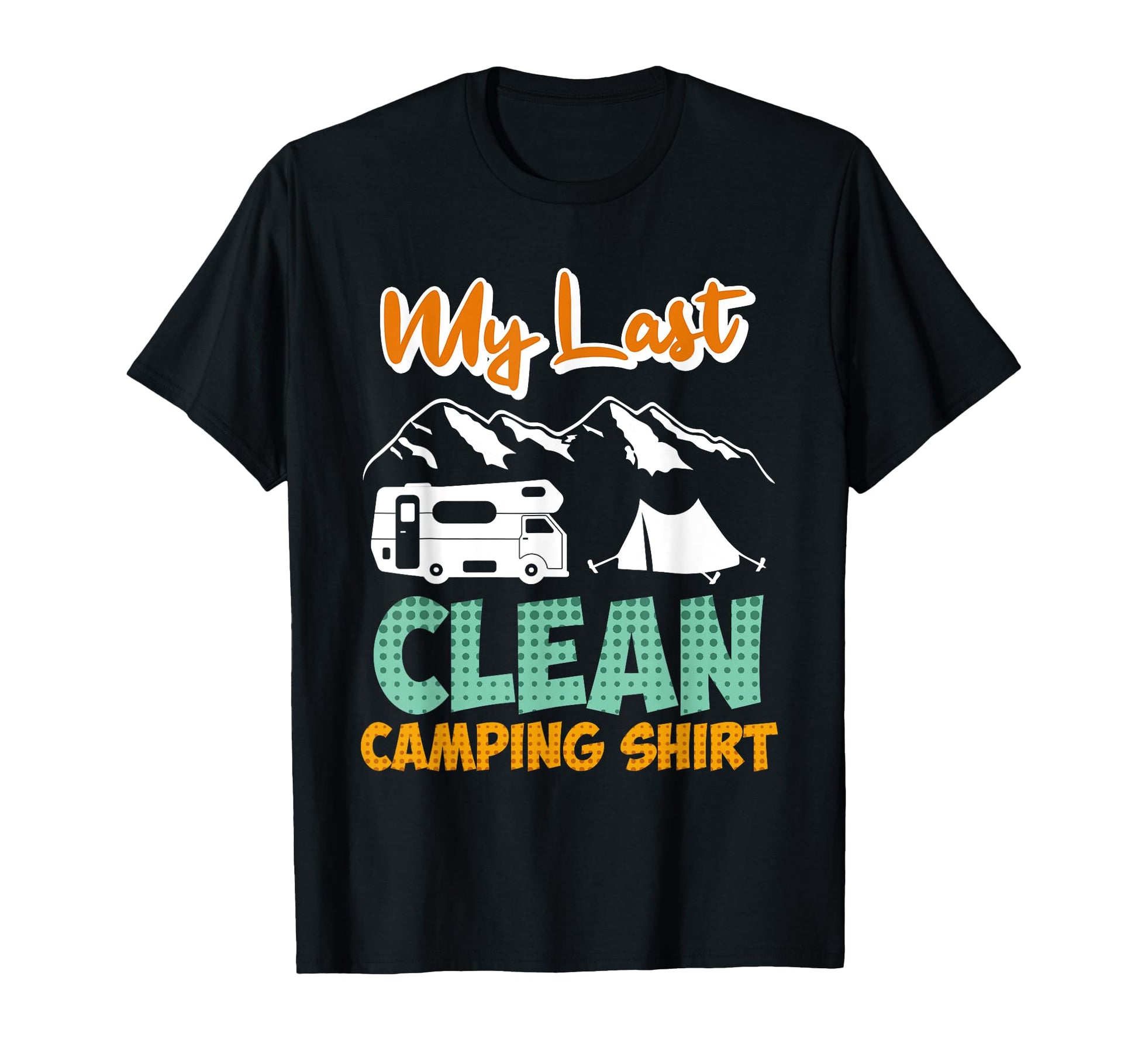 Funny Camper Dad And Camping Hoodie - Fun Novelty Design for Adults - T-Shirt, Sweatshirt, Hoodie