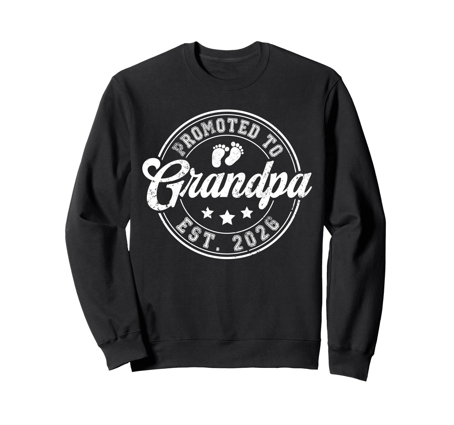 Promoted To Grandpa Est 2026 Soon Sweatshirt - Streetwear Style for Adults - T-Shirt, Sweatshirt, Hoodie