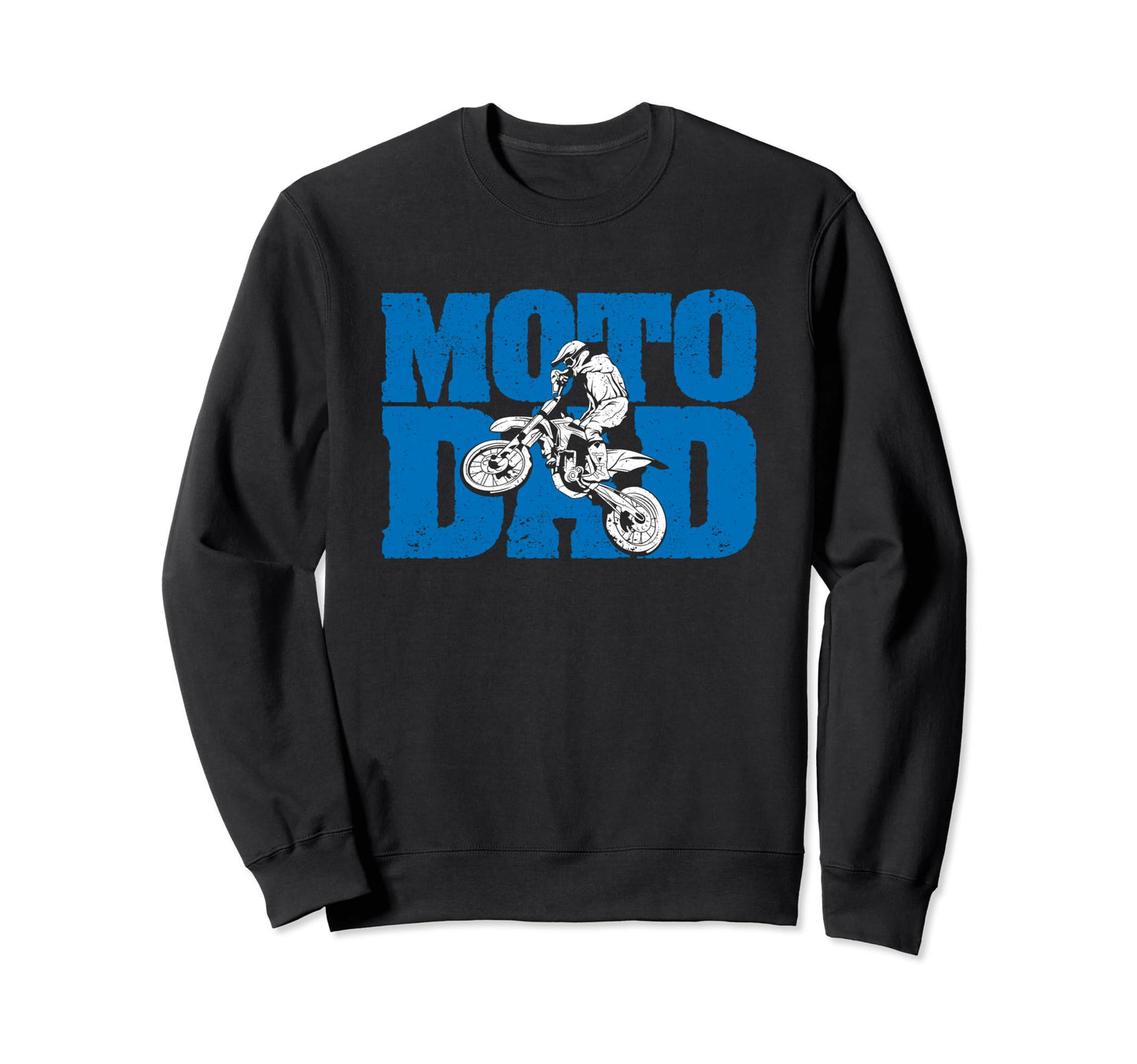Moto Dad Dirt Bike Motocross Sweatshirt - Aesthetic Graphic for Adults - T-Shirt, Sweatshirt, Hoodie