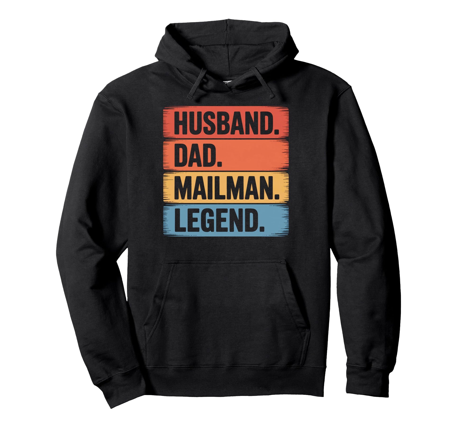 Dad Husband Mailman Legend Funny Postal Hoodie - Aesthetic Graphic Unisex - T-Shirt, Sweatshirt, Hoodie