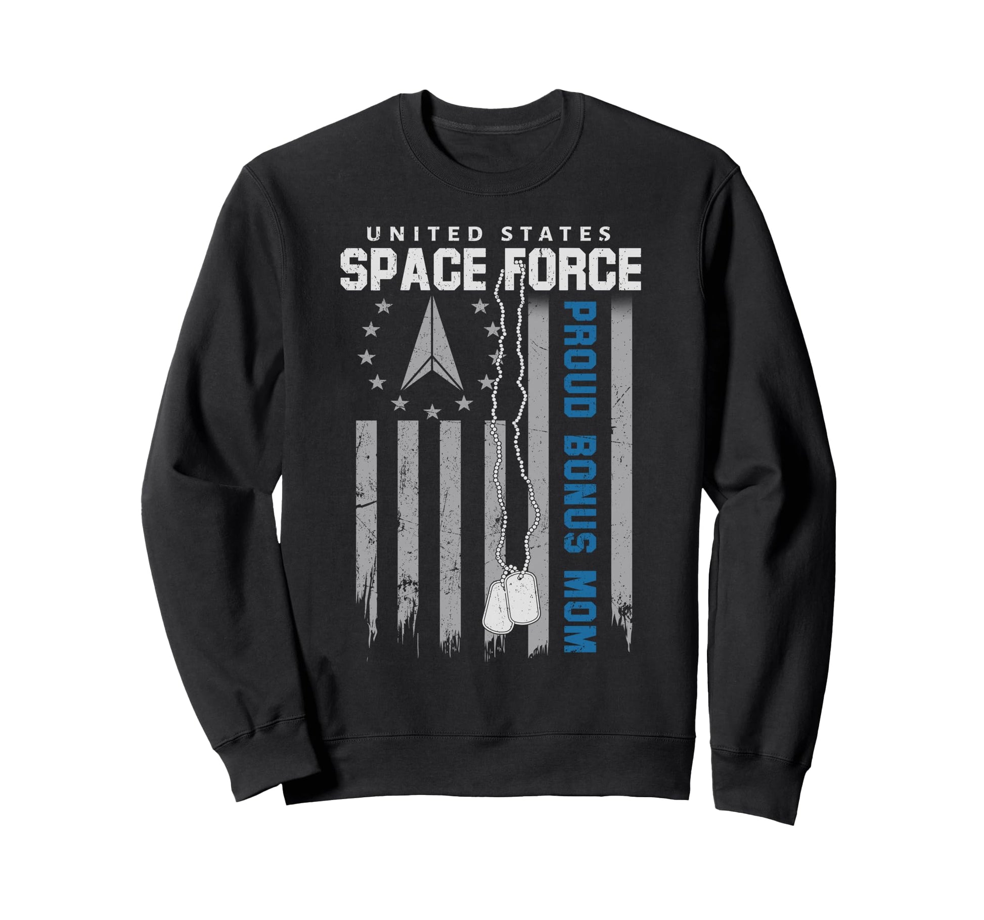 Proud Us Space Force Bonus Mom Flag Usa Sweatshirt - Graphic Print Unisex - T-Shirt, Sweatshirt, Hoodie