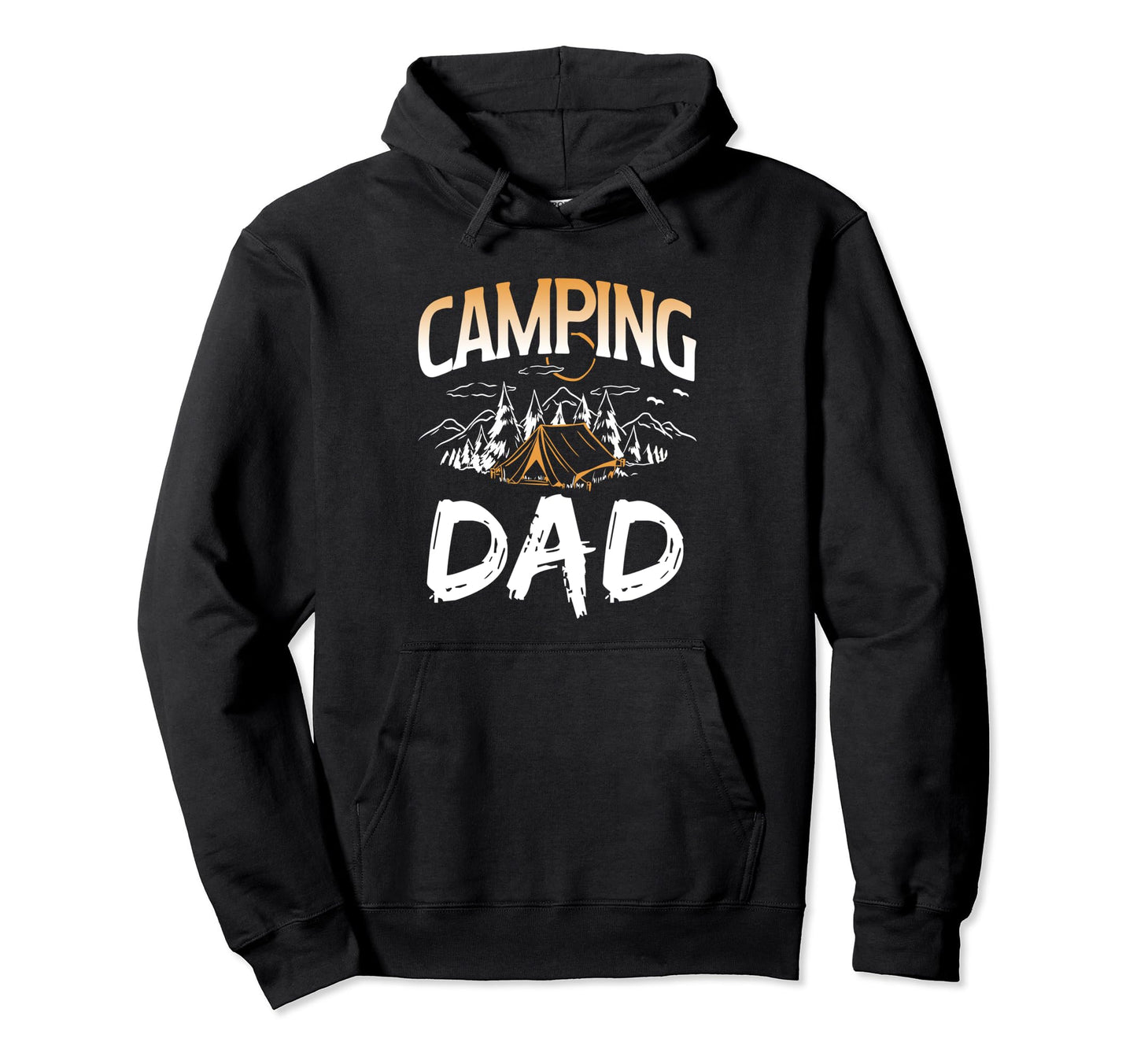 Camping Dad Camper Campsite Lover Camp Hoodie - Novelty Apparel Men Women - T-Shirt, Sweatshirt, Hoodie