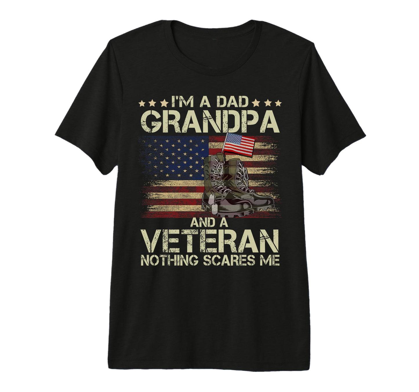 Mens Dad Grandpa And Veteran Nothing T-Shirt - Custom Art Print Men Women - T-Shirt, Sweatshirt, Hoodie