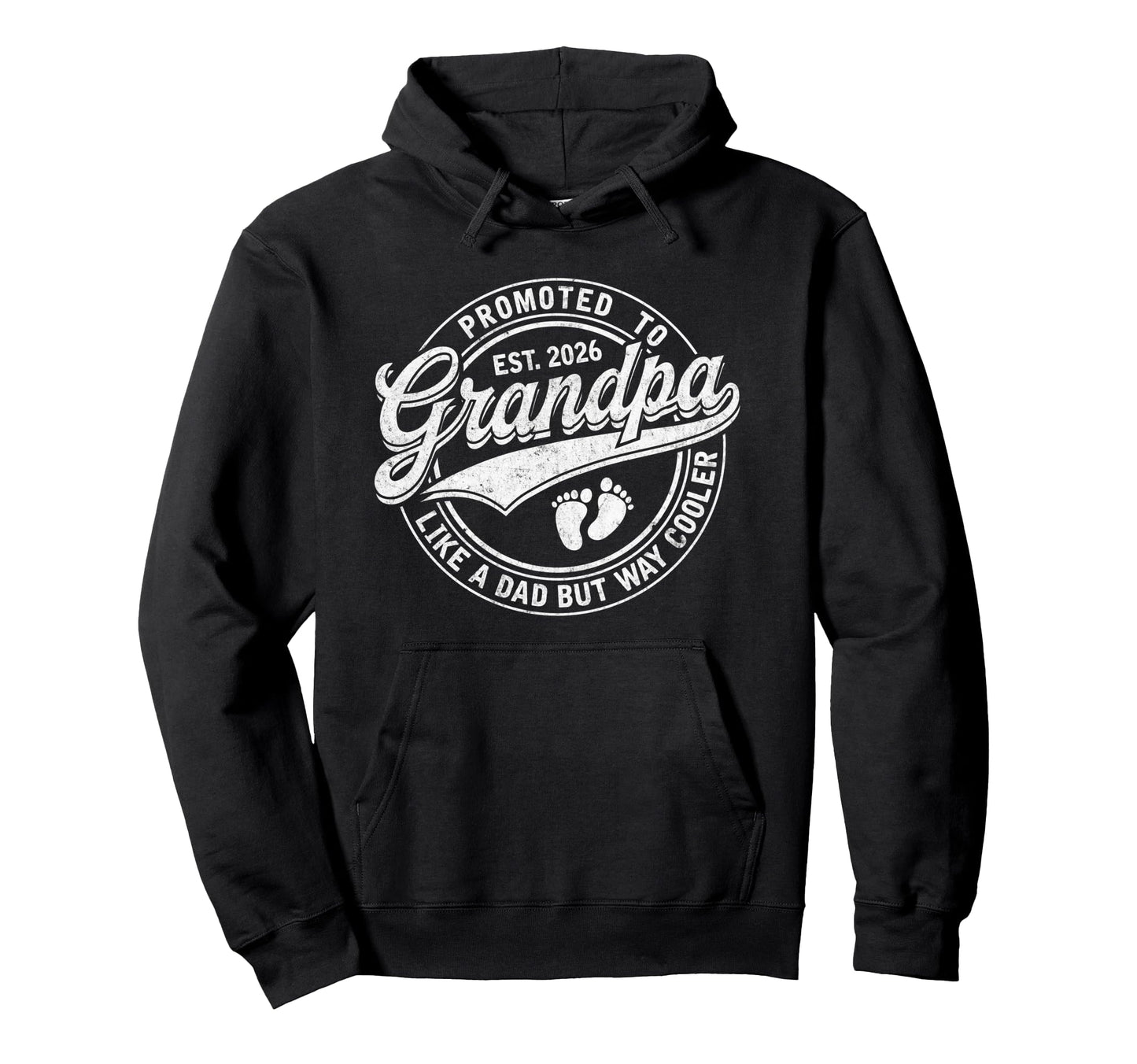 Promoted To Grandpa Est 2026 Hoodie - Casual Everyday Wear Unisex - T-Shirt, Sweatshirt, Hoodie