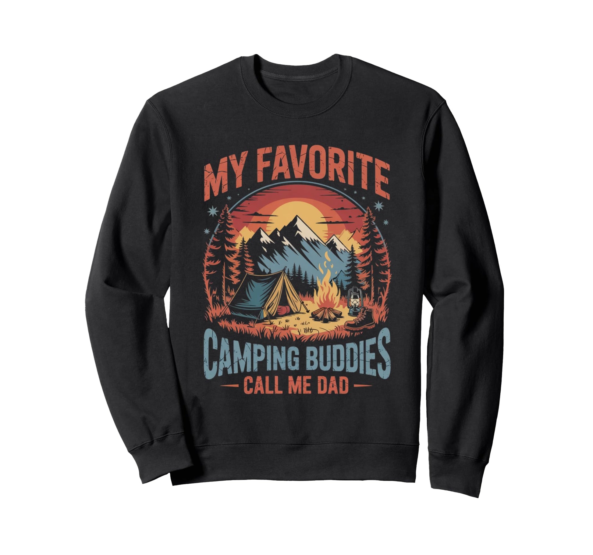 My Favorite Camping Buddies Call Sweatshirt - Custom Art Print for Adults - T-Shirt, Sweatshirt, Hoodie