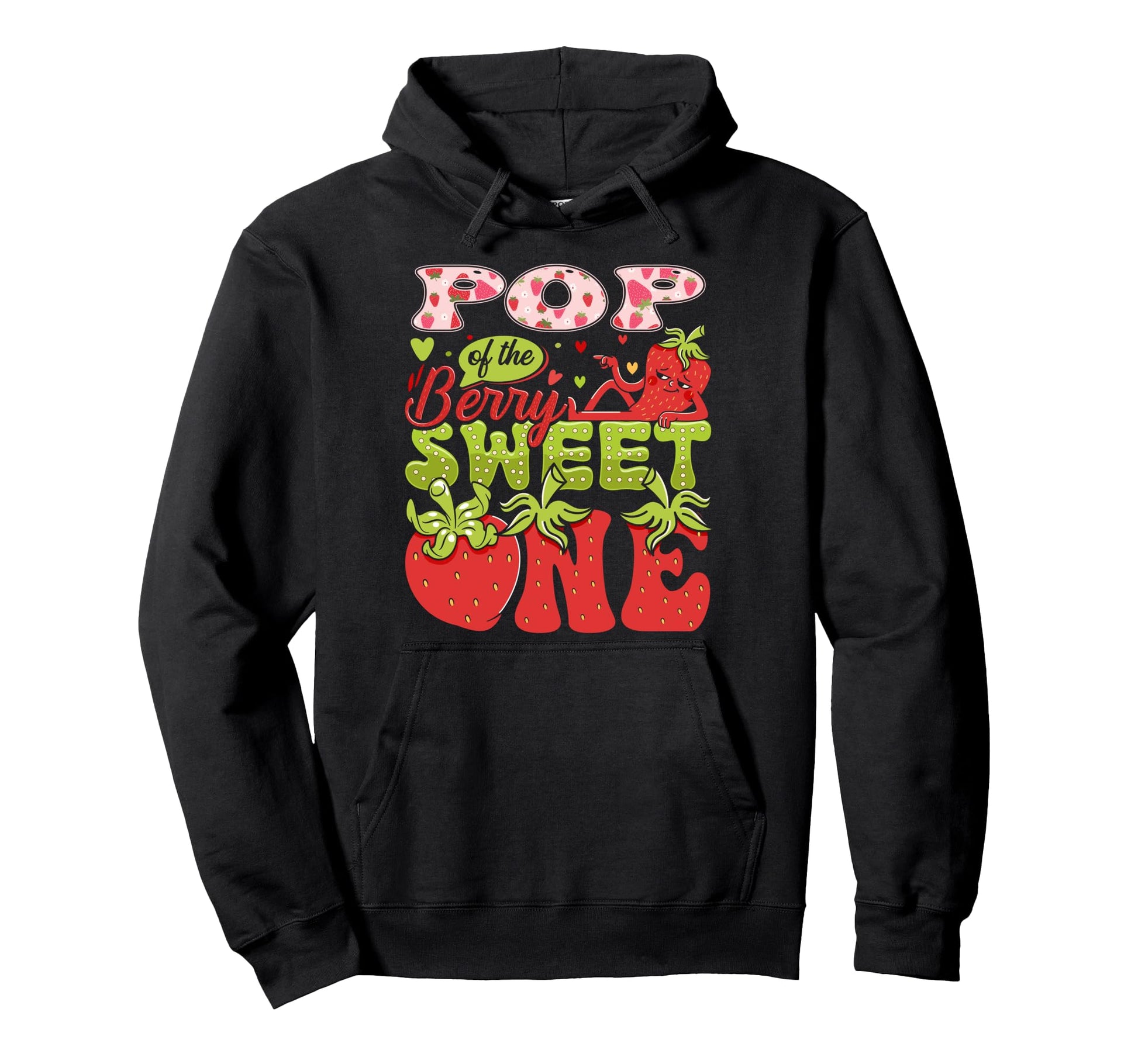 Pop Berry Sweet One Strawberry Hoodie - Aesthetic Graphic Unisex - T-Shirt, Sweatshirt, Hoodie