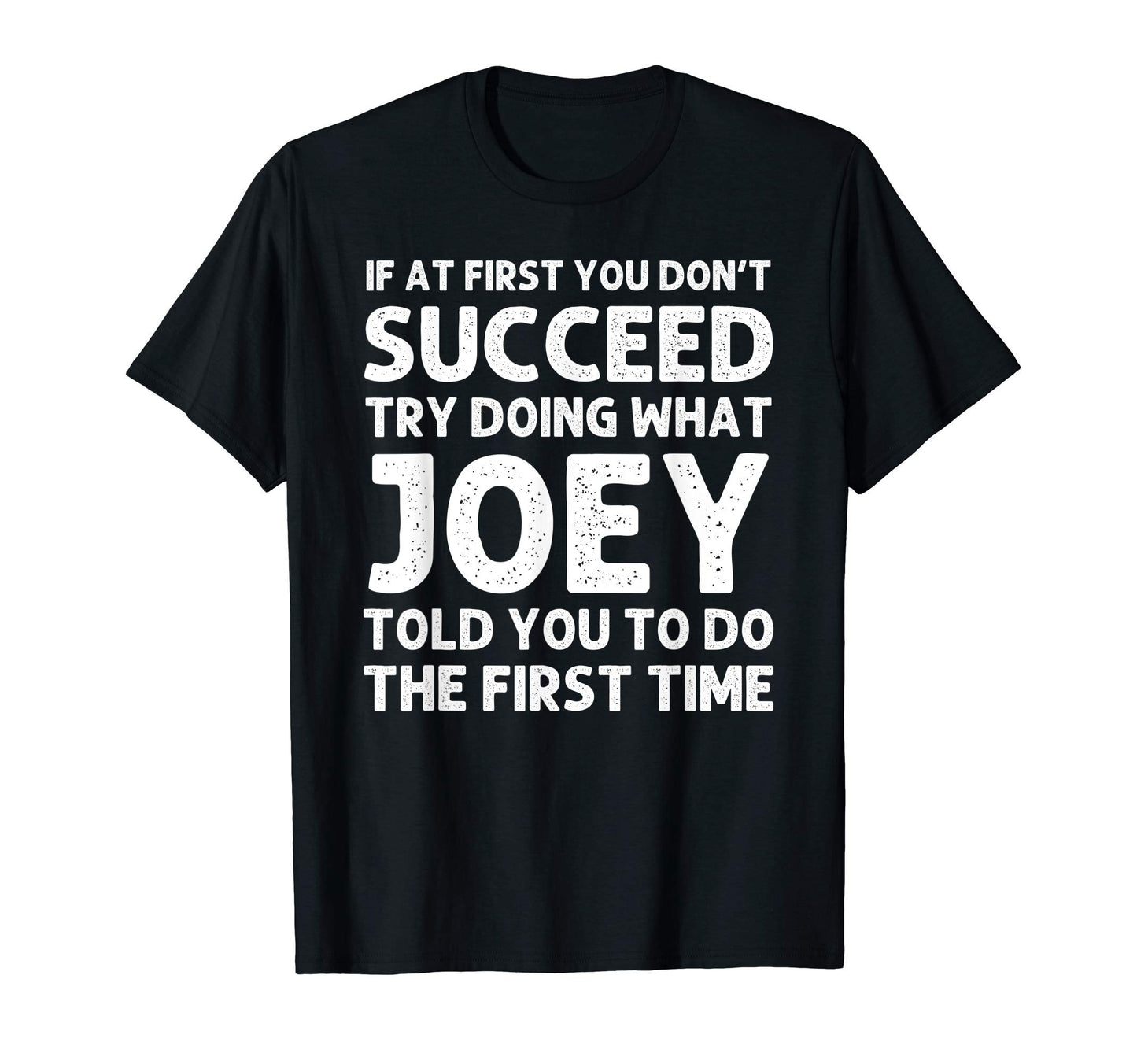 Joey Gift Name Personalized Birthday T-Shirt - Trendy Graphic for Adults - T-Shirt, Sweatshirt, Hoodie