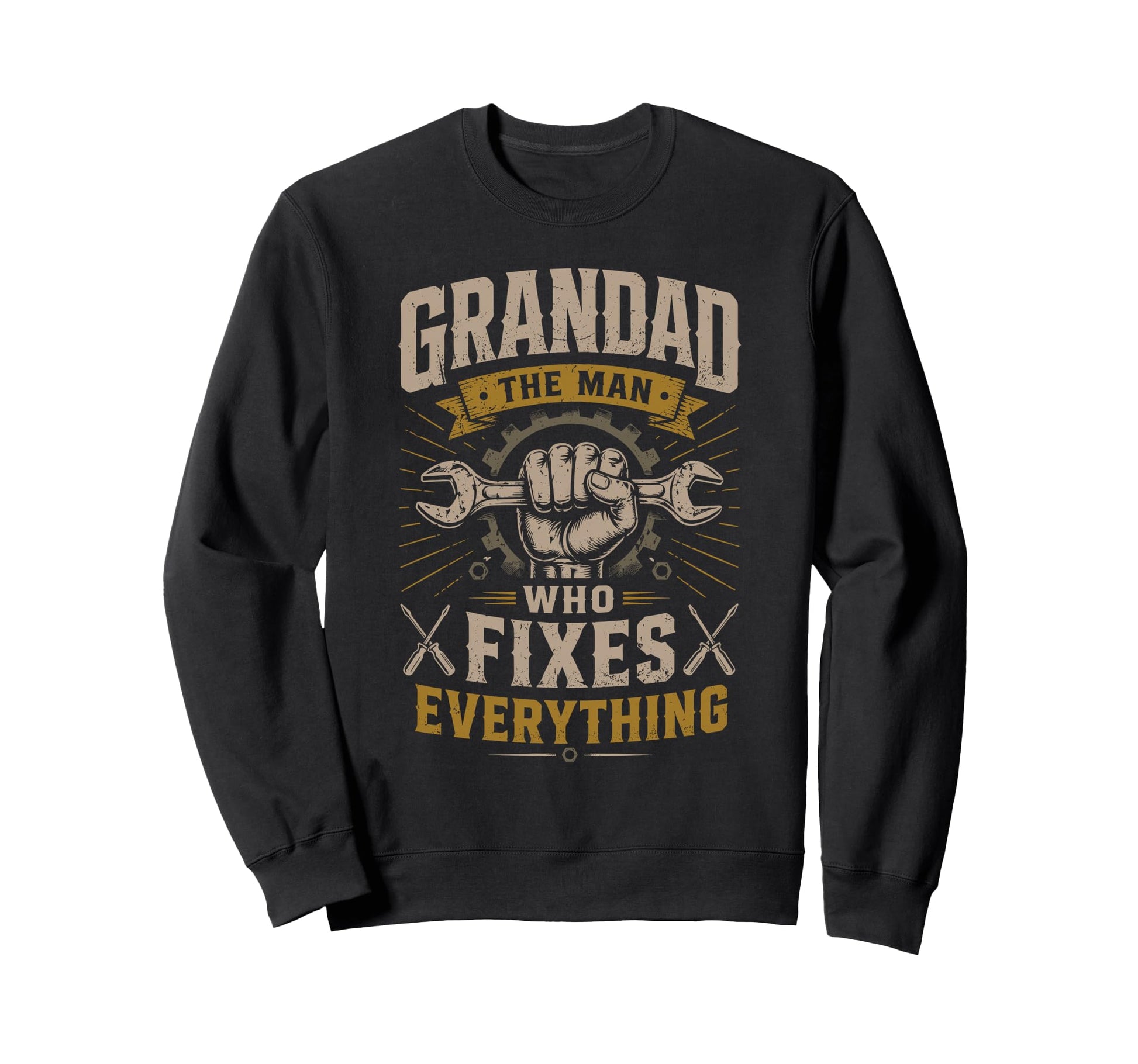 Grandad Who Fixes Everything Sweatshirt - Unique Graphic Men Women - T-Shirt, Sweatshirt, Hoodie