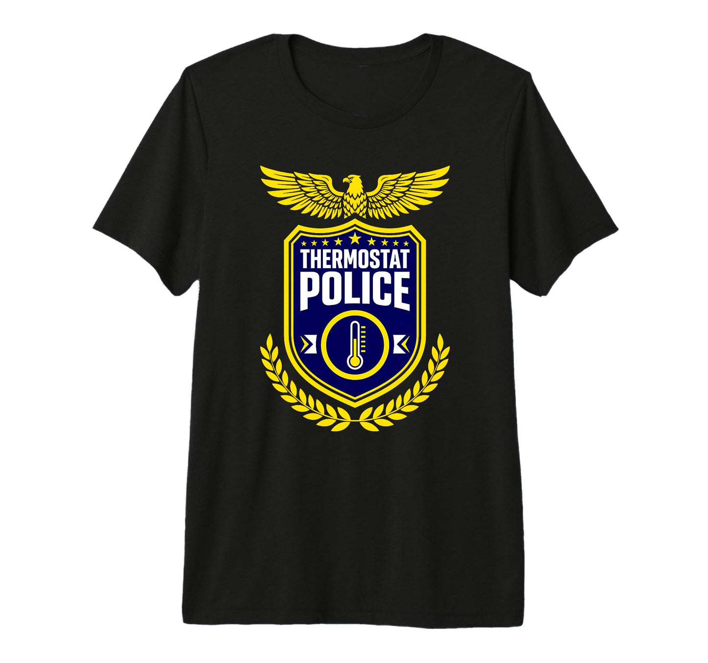 Thermostat Police Sarcastic Dad Tri Blend T-Shirt - Unique Graphic Unisex - T-Shirt, Sweatshirt, Hoodie