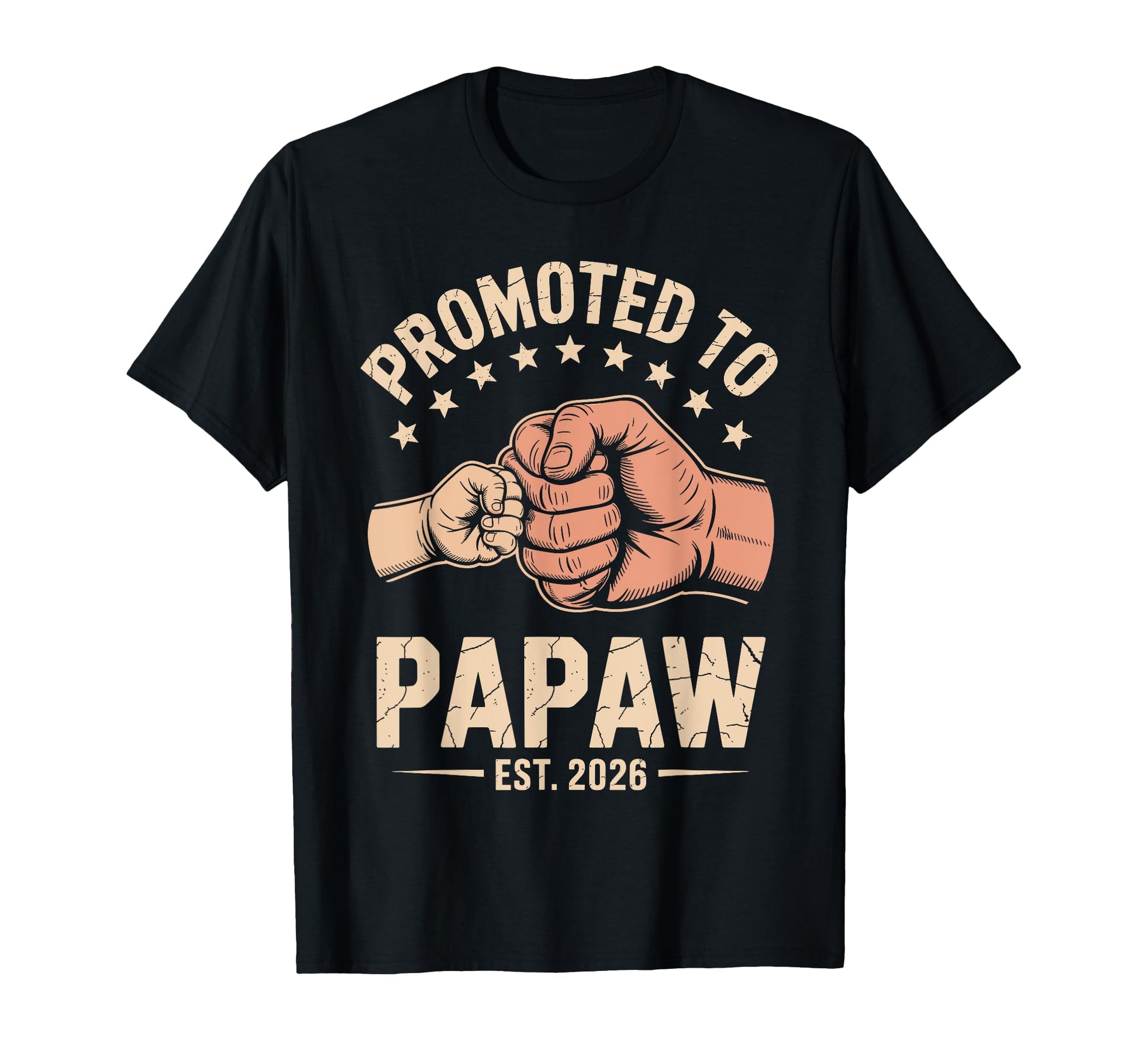 Promoted To Papaw 2026 Family Member T-Shirt - Unique Graphic Unisex - T-Shirt, Sweatshirt, Hoodie