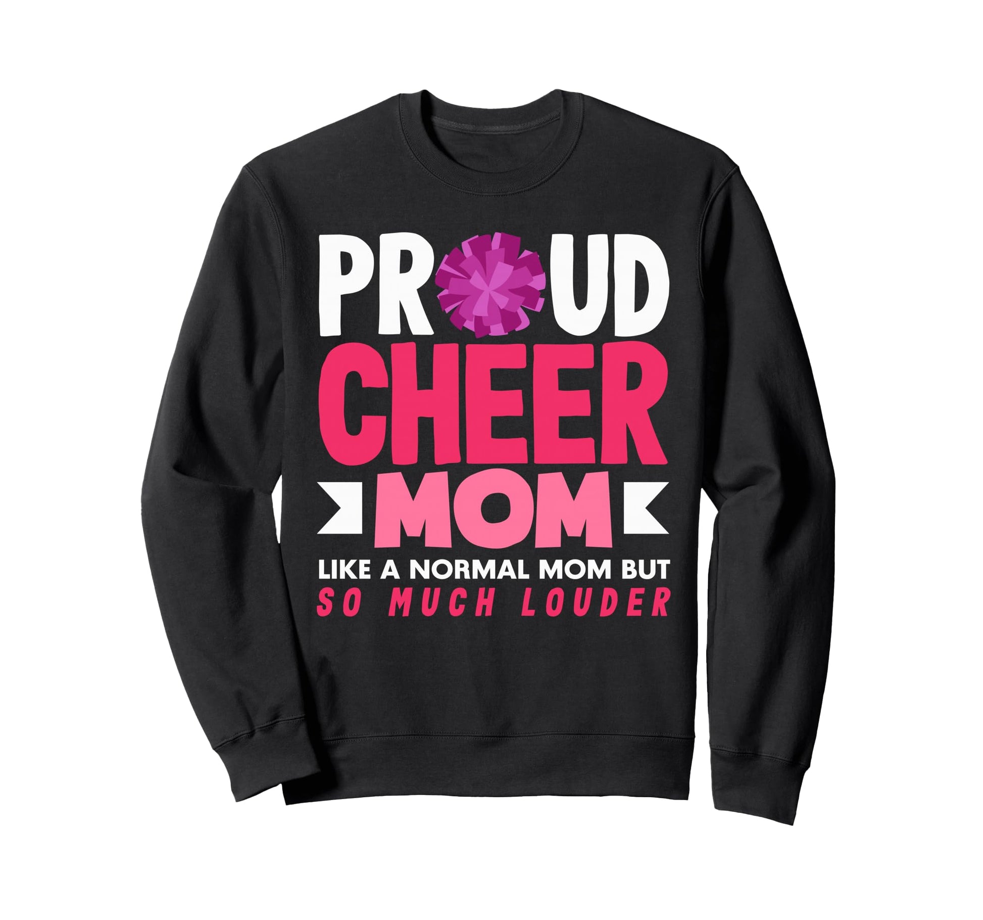 Cheer Mom Cheerleader Mom Cheer Sweatshirt - Graphic Print Men Women - T-Shirt, Sweatshirt, Hoodie