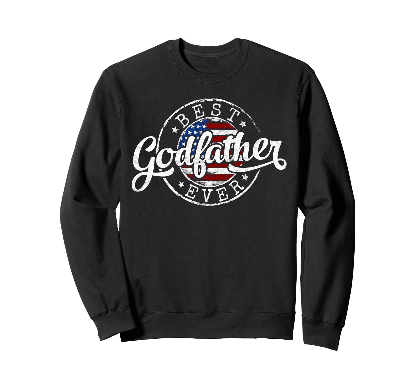 Best Godfather Ever Usa Flag Stamp Sweatshirt - Graphic Print for Adults - T-Shirt, Sweatshirt, Hoodie
