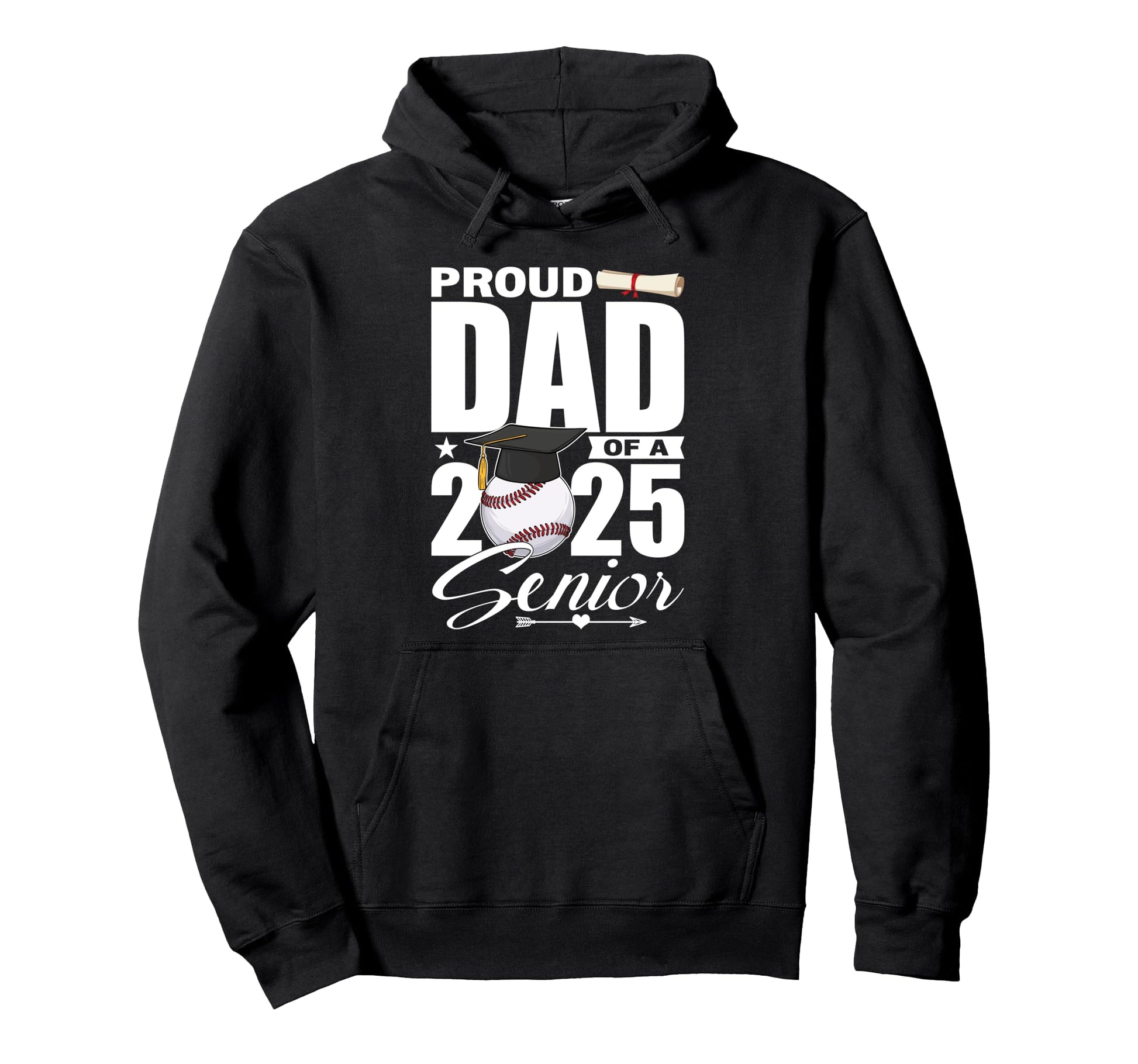 Proud Dad 2025 Senior Baseball Class Hoodie - Casual Everyday Wear Unisex - T-Shirt, Sweatshirt, Hoodie
