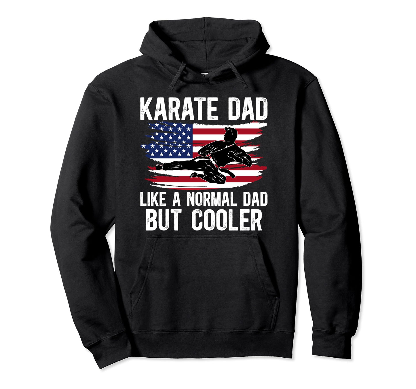 Karate Dad Like Normal Dad But Cooler Hoodie - Minimalist Print Unisex - T-Shirt, Sweatshirt, Hoodie