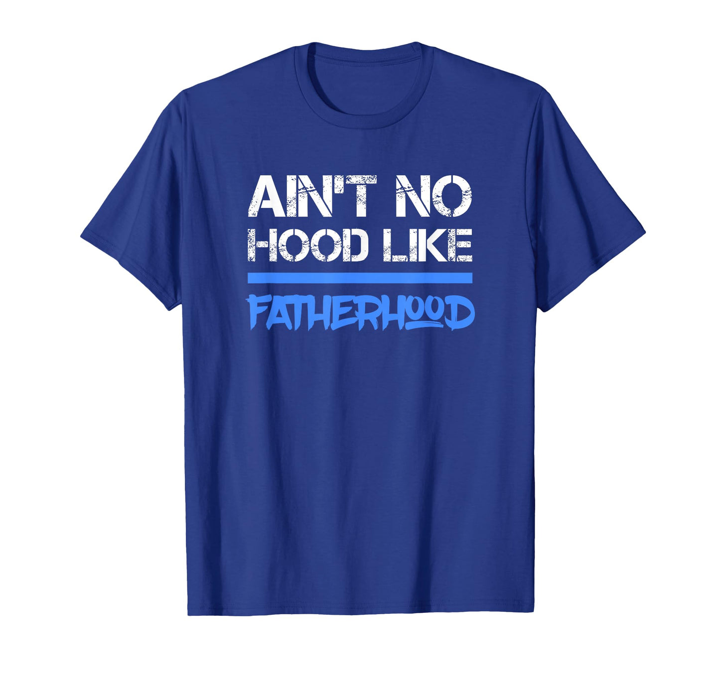 Fathers Day Dad Love Fatherhood Son T-Shirt - Streetwear Style for Adults - T-Shirt, Sweatshirt, Hoodie