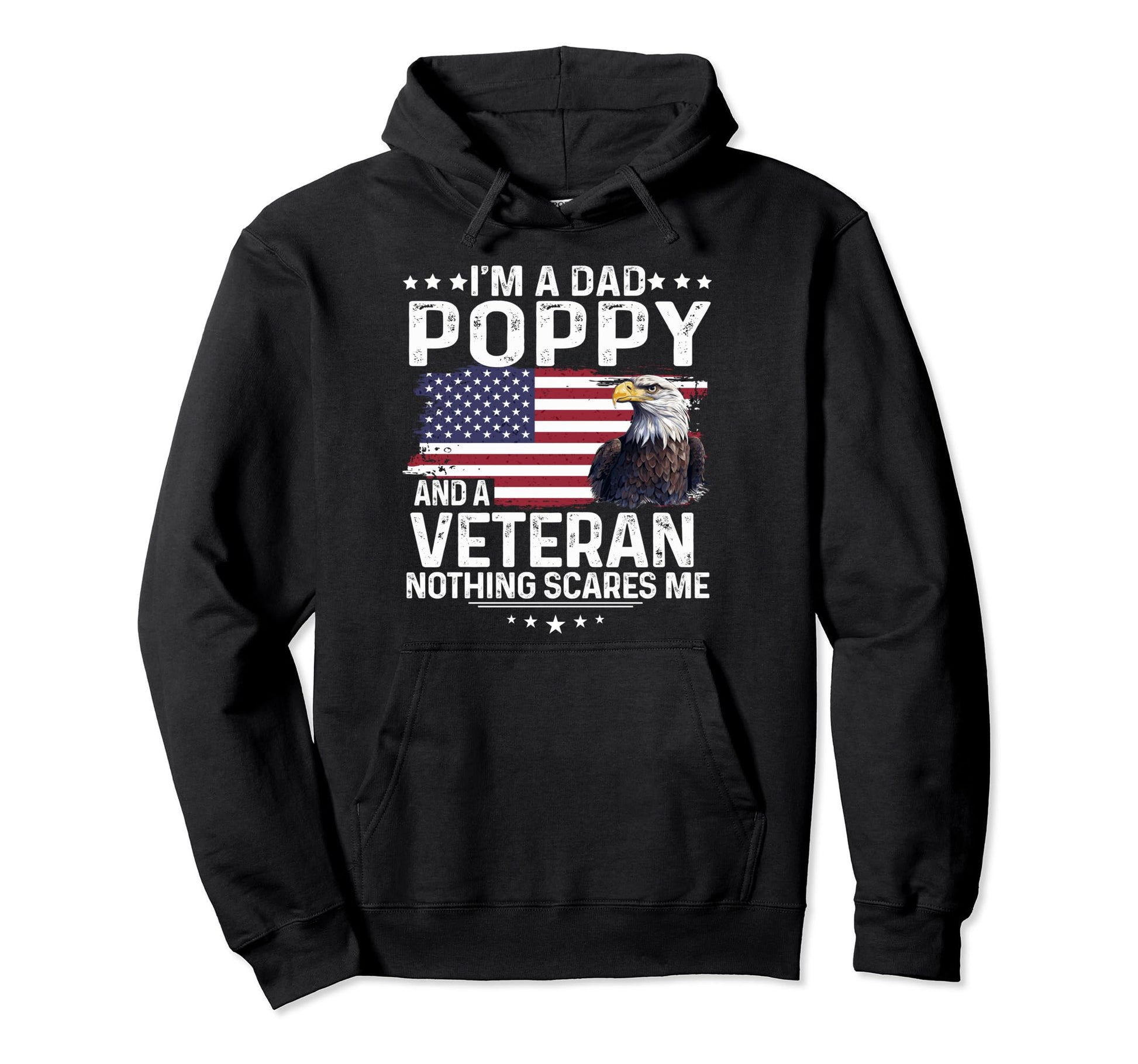 Dad Poppy Veteran Nothing Scares Me Hoodie - Minimalist Print Men Women - T-Shirt, Sweatshirt, Hoodie