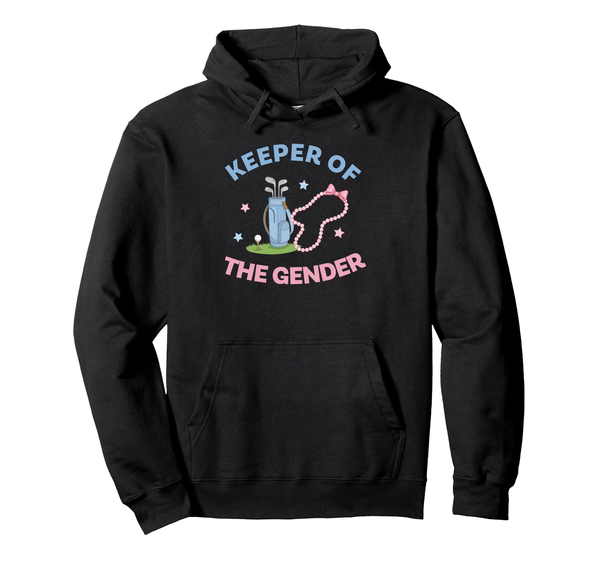 Keeper Gender Putters Or Pearls Gender Hoodie - Trendy Graphic Unisex - T-Shirt, Sweatshirt, Hoodie