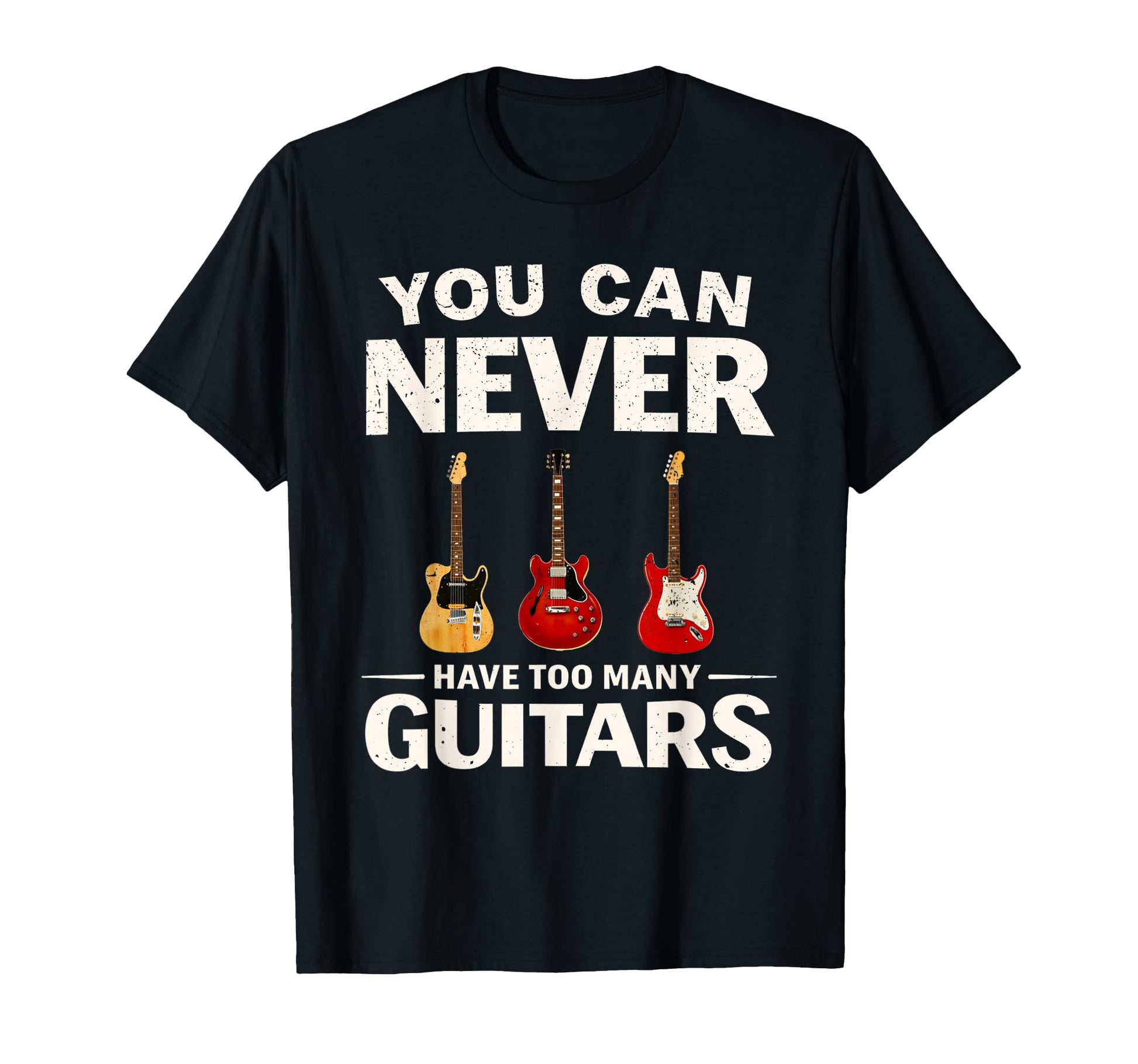 You Can Never Have Too Many T-Shirt - Casual Everyday Wear Men Women - T-Shirt, Sweatshirt, Hoodie