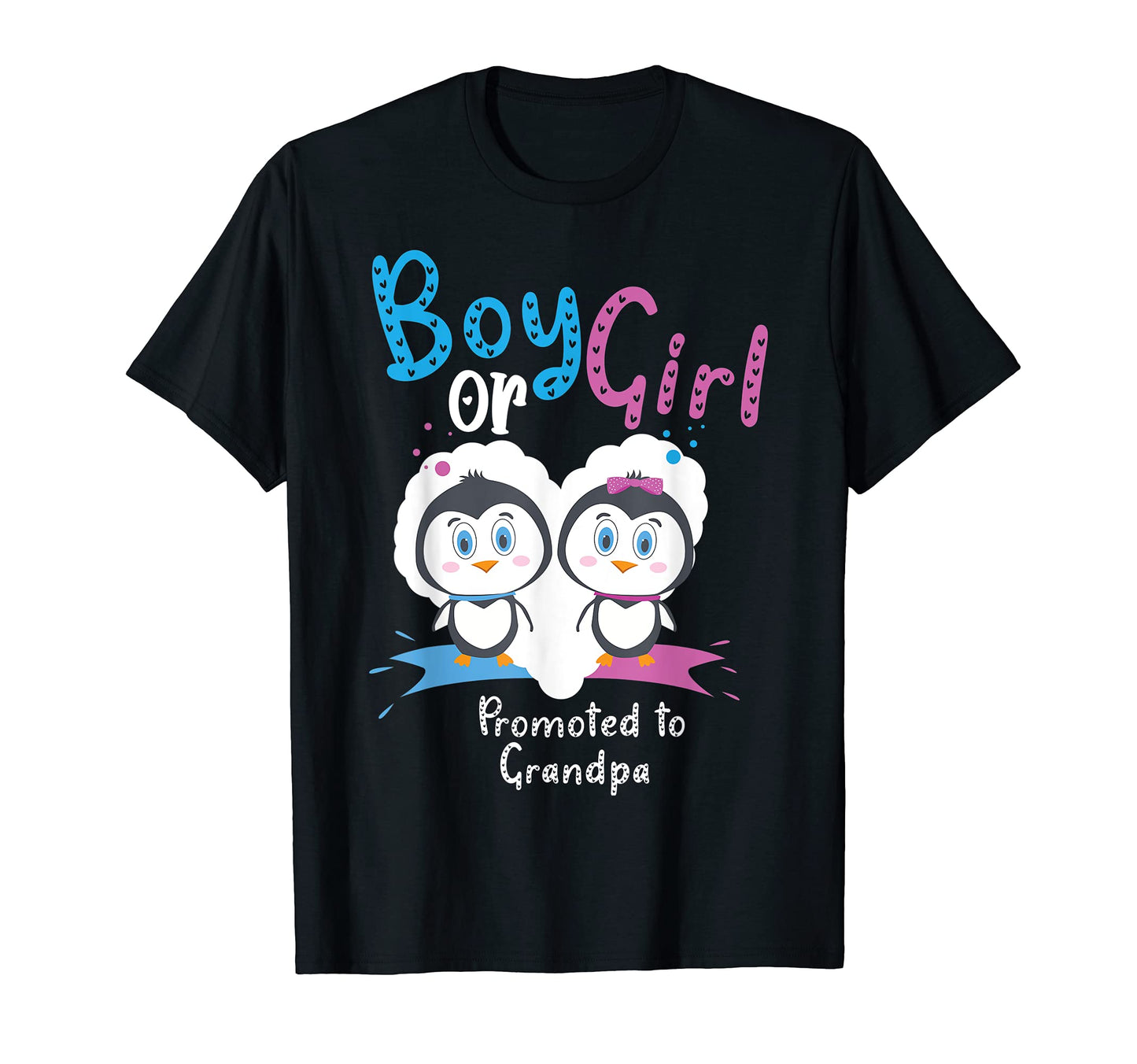 Mens Or Promoted To Grandpa Penguin T-Shirt - Novelty Apparel Unisex - T-Shirt, Sweatshirt, Hoodie