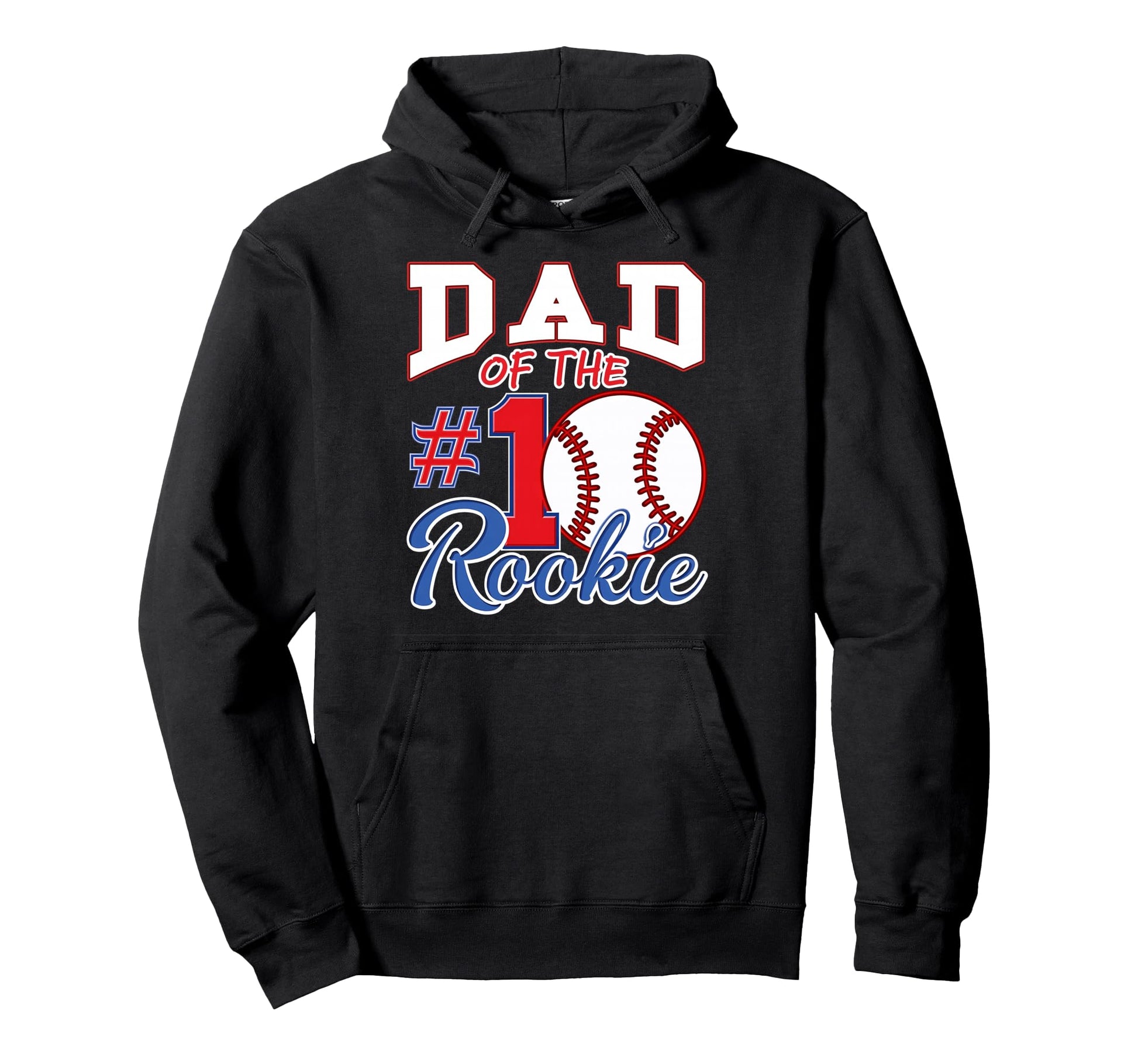 Daddy Dad Number 1 Rookie Baseball Hoodie - Unique Graphic Men Women - T-Shirt, Sweatshirt, Hoodie