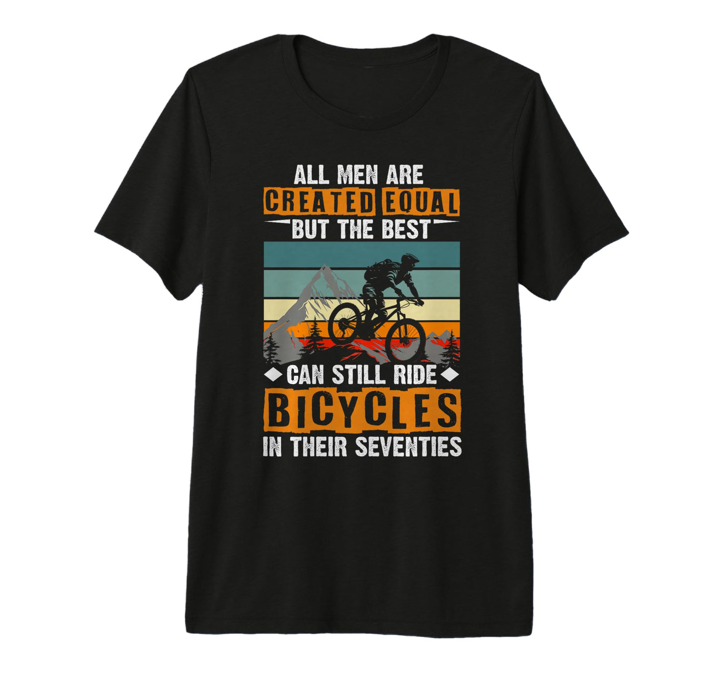 Mens Bike All Equal But Best Ride T-Shirt - Minimalist Print for Adults - T-Shirt, Sweatshirt, Hoodie