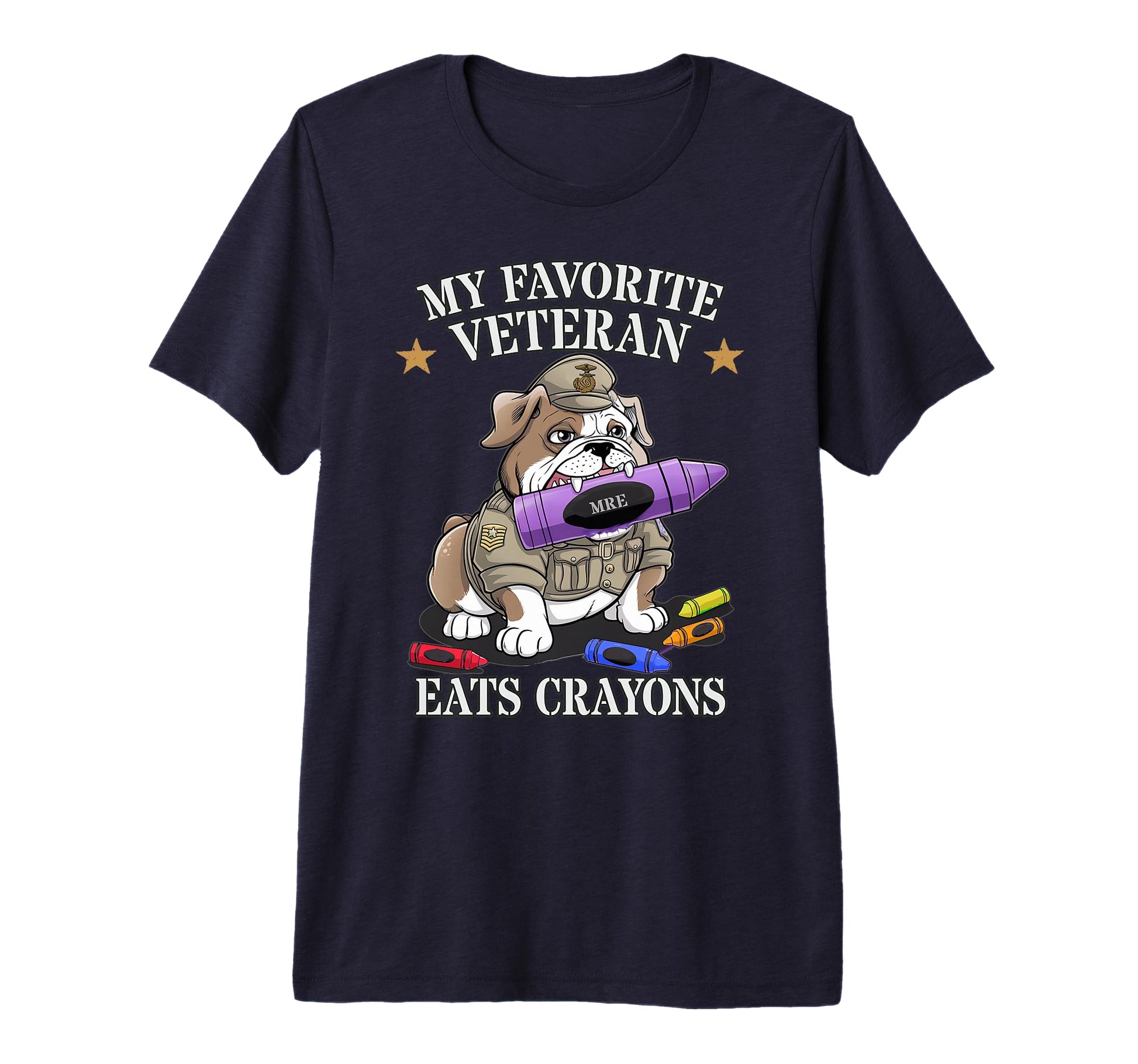 Bulldog My Favorite Veteran Eats T-Shirt - Fun Novelty Design Unisex - T-Shirt, Sweatshirt, Hoodie