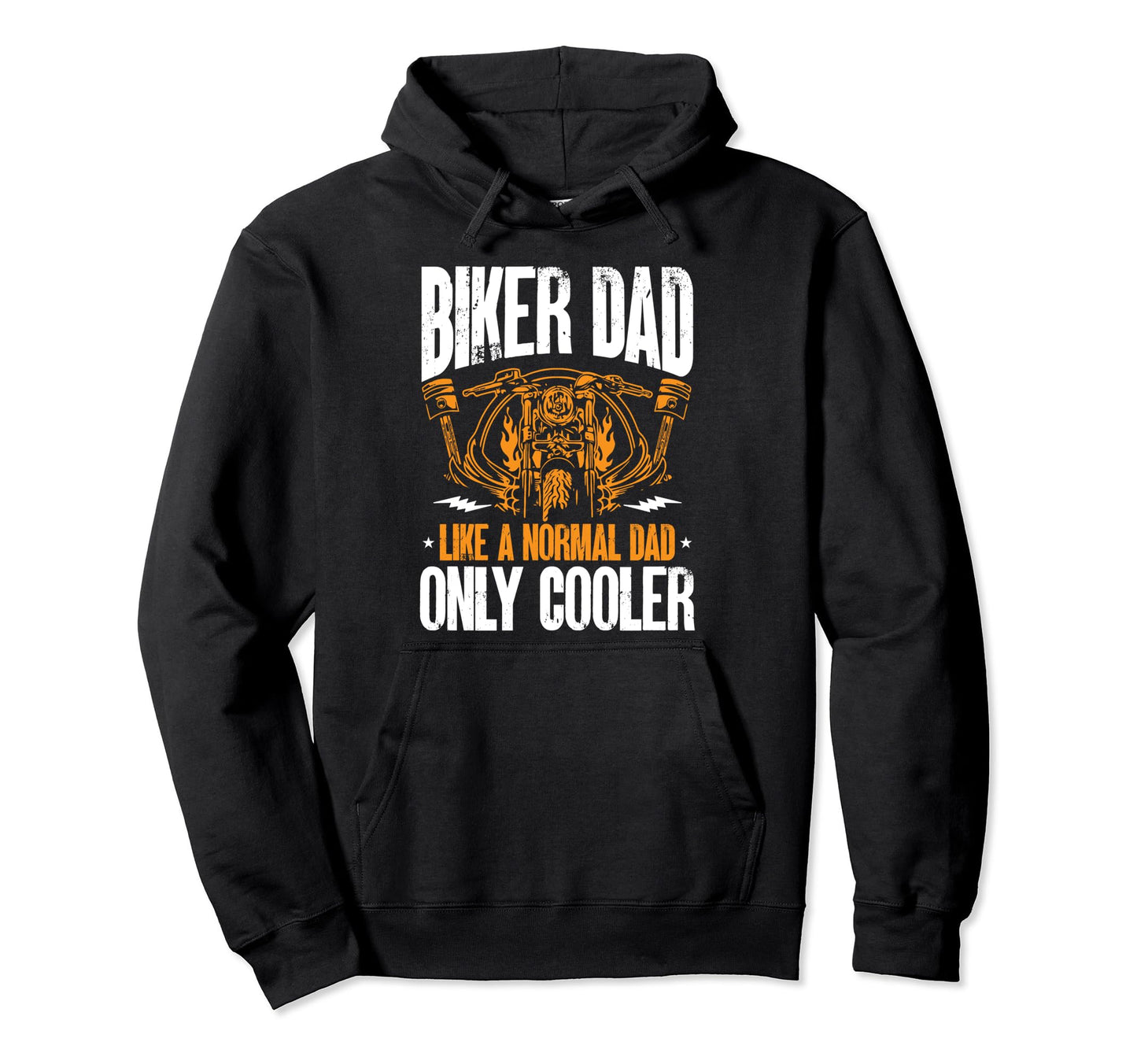 Motorcycle Bike Biker Dad Like Normal Dad Hoodie - Unique Graphic Unisex - T-Shirt, Sweatshirt, Hoodie
