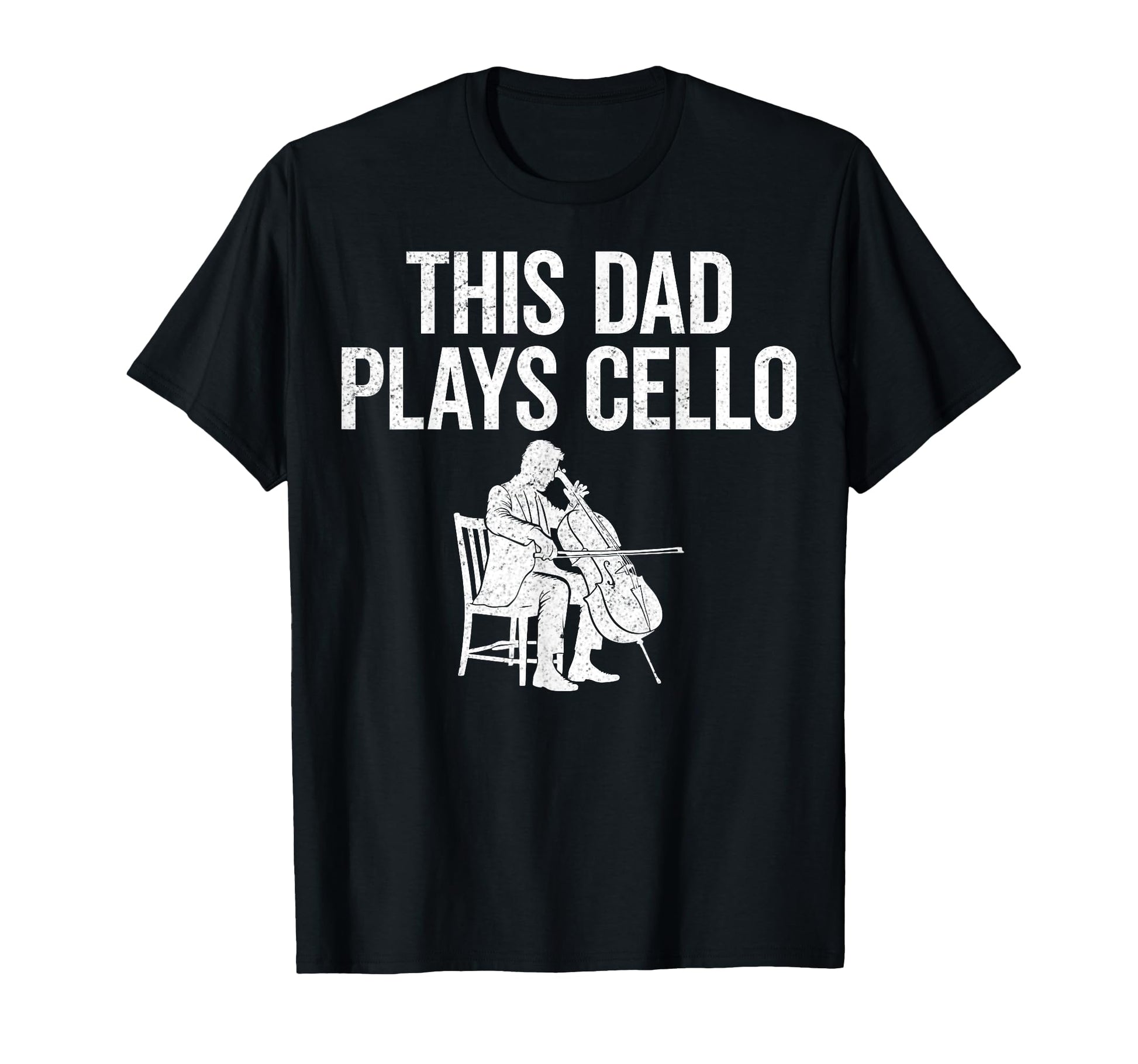 This Dad Plays Cello Funny Cello T-Shirt - Custom Art Print Men Women - T-Shirt, Sweatshirt, Hoodie