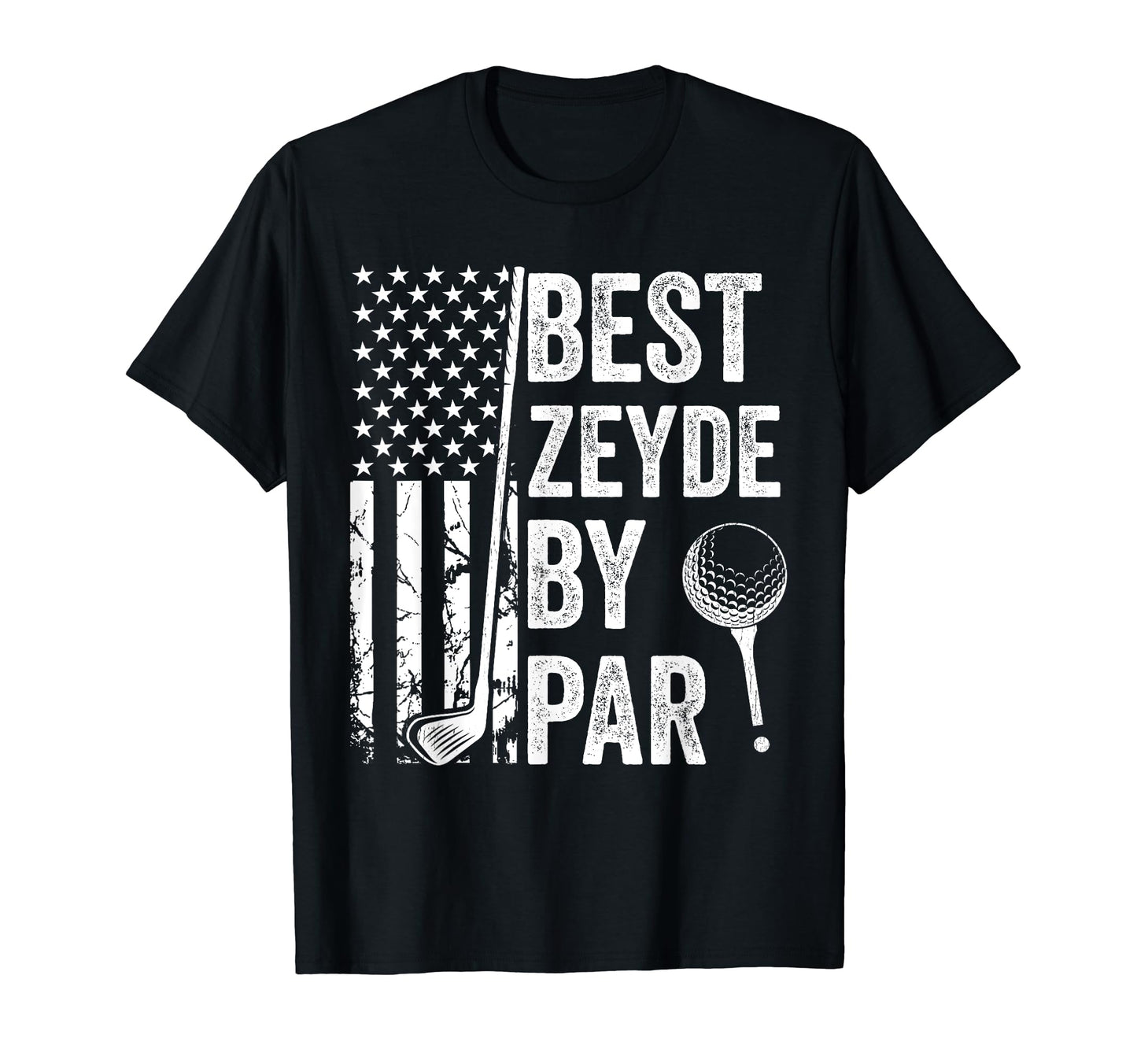 Best Zeyde Par Usa Flag Golf Fathers T-Shirt - Custom Art Print for Adults - T-Shirt, Sweatshirt, Hoodie