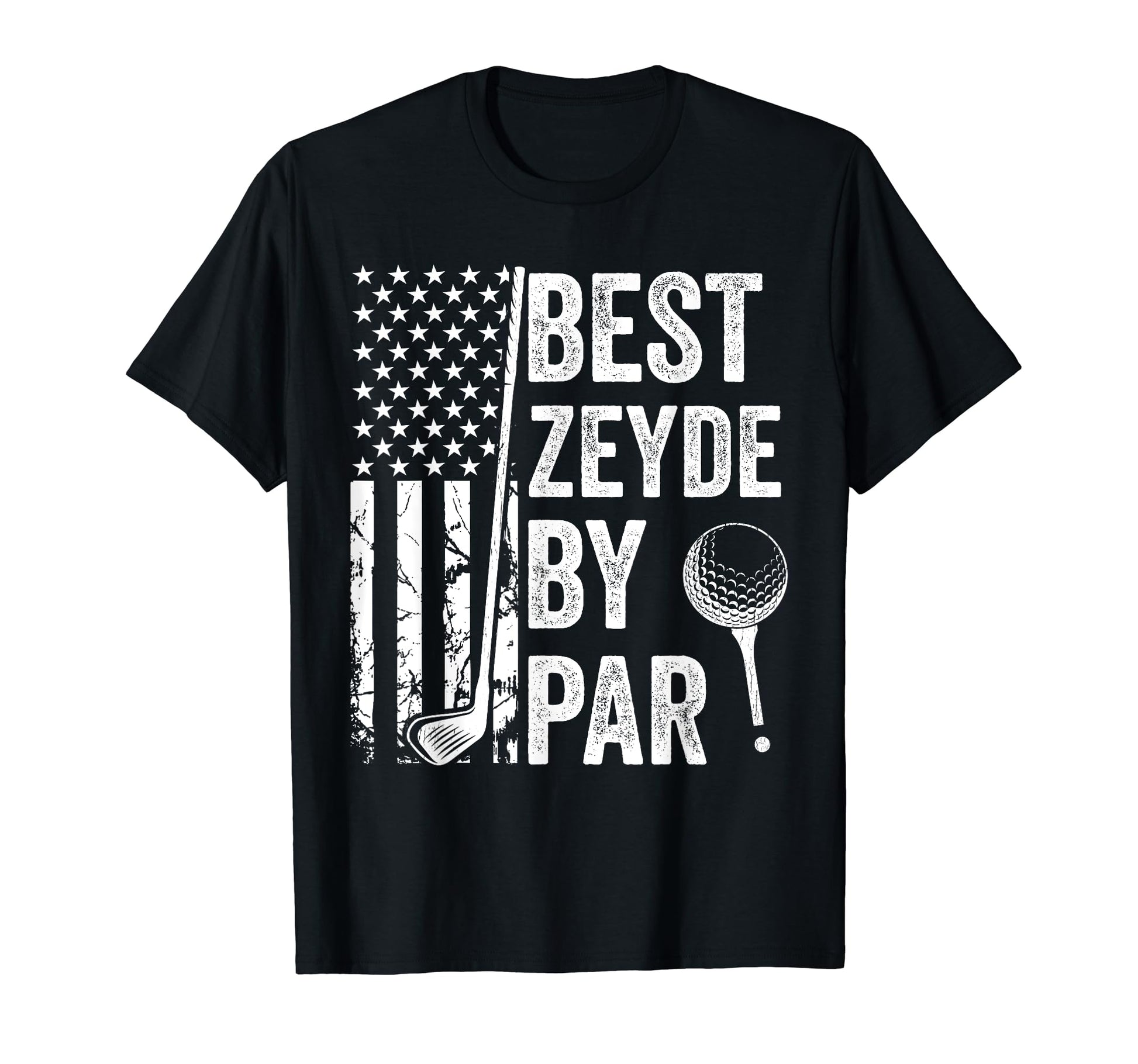 Best Zeyde Par Usa Flag Golf Fathers T-Shirt - Custom Art Print for Adults - T-Shirt, Sweatshirt, Hoodie