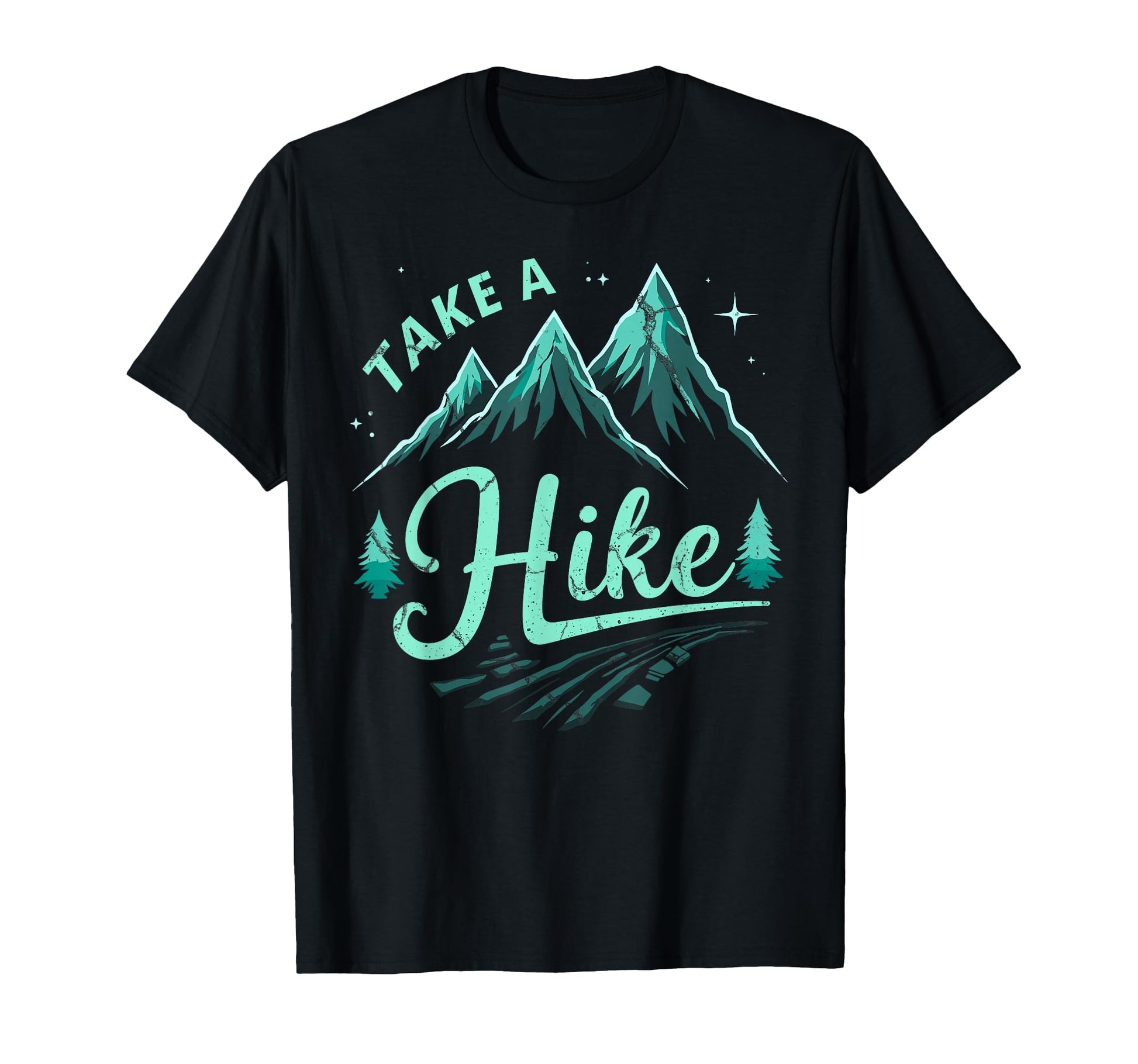 Funny Mountain Hiking Take Hike T-Shirt - Streetwear Style Unisex - T-Shirt, Sweatshirt, Hoodie