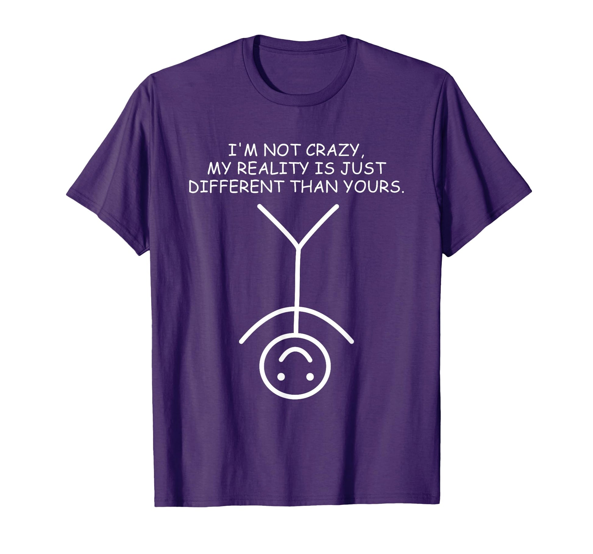 Im Not Crazy Funny Stickman Stick T-Shirt - Graphic Print for Adults - T-Shirt, Sweatshirt, Hoodie