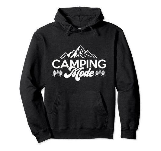 Camping Mode Nature Lover Camper Dad Hoodie - Custom Art Print Men Women - T-Shirt, Sweatshirt, Hoodie