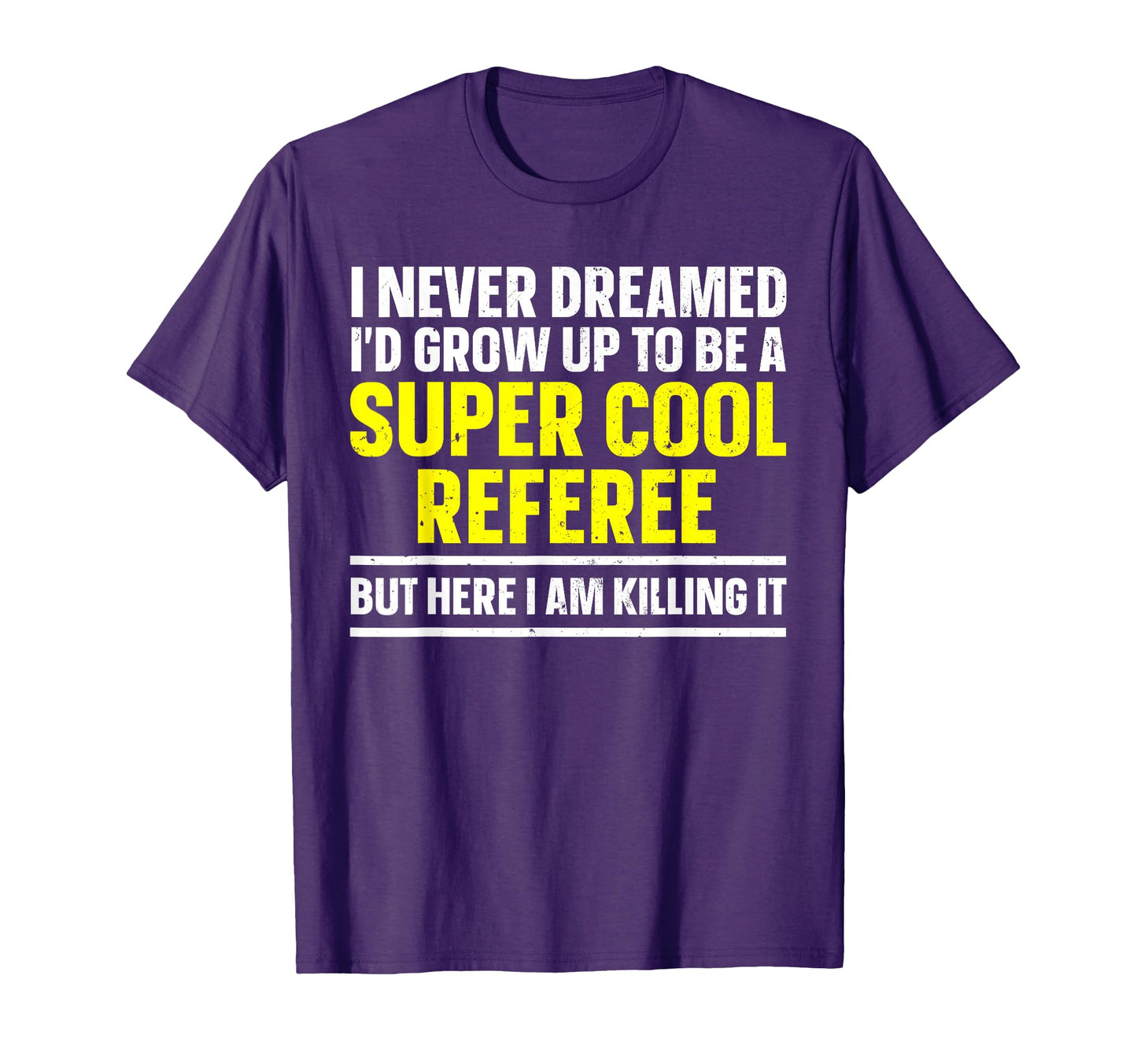 Referee Reffing Sports Ref Referee T-Shirt - Fun Novelty Design for Adults - T-Shirt, Sweatshirt, Hoodie