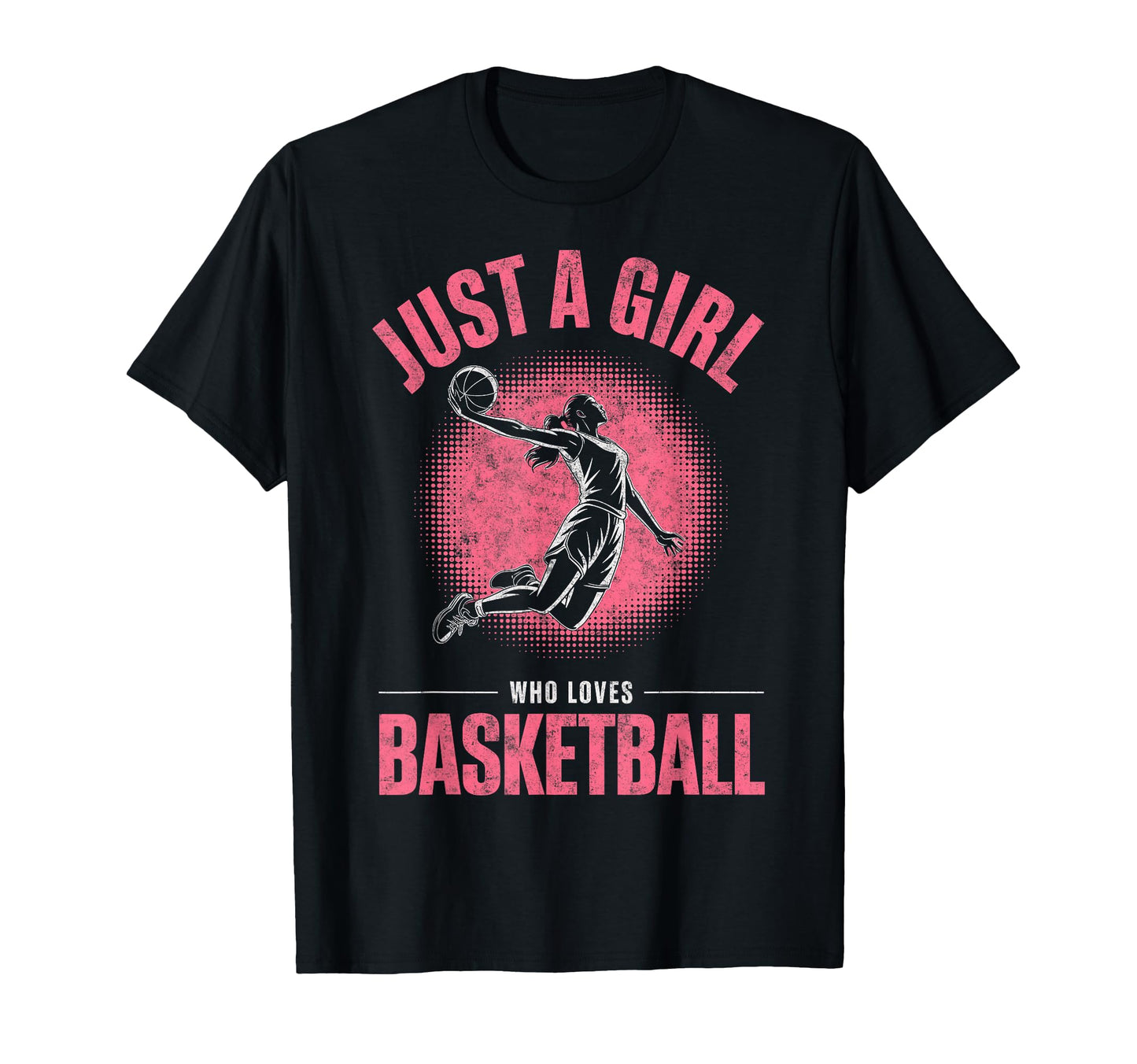 Just Who Loves Basketball Player Slam T-Shirt - Trendy Graphic Men Women - T-Shirt, Sweatshirt, Hoodie