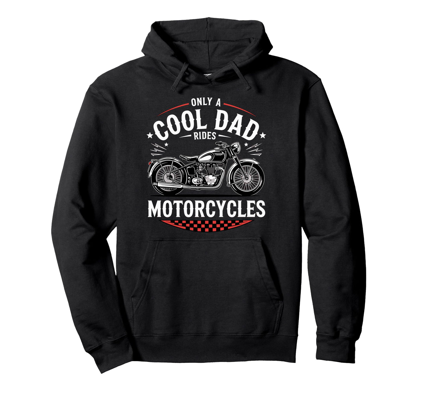 Only Dad Rides Motorcycles Bike Hoodie - Minimalist Print for Adults - T-Shirt, Sweatshirt, Hoodie
