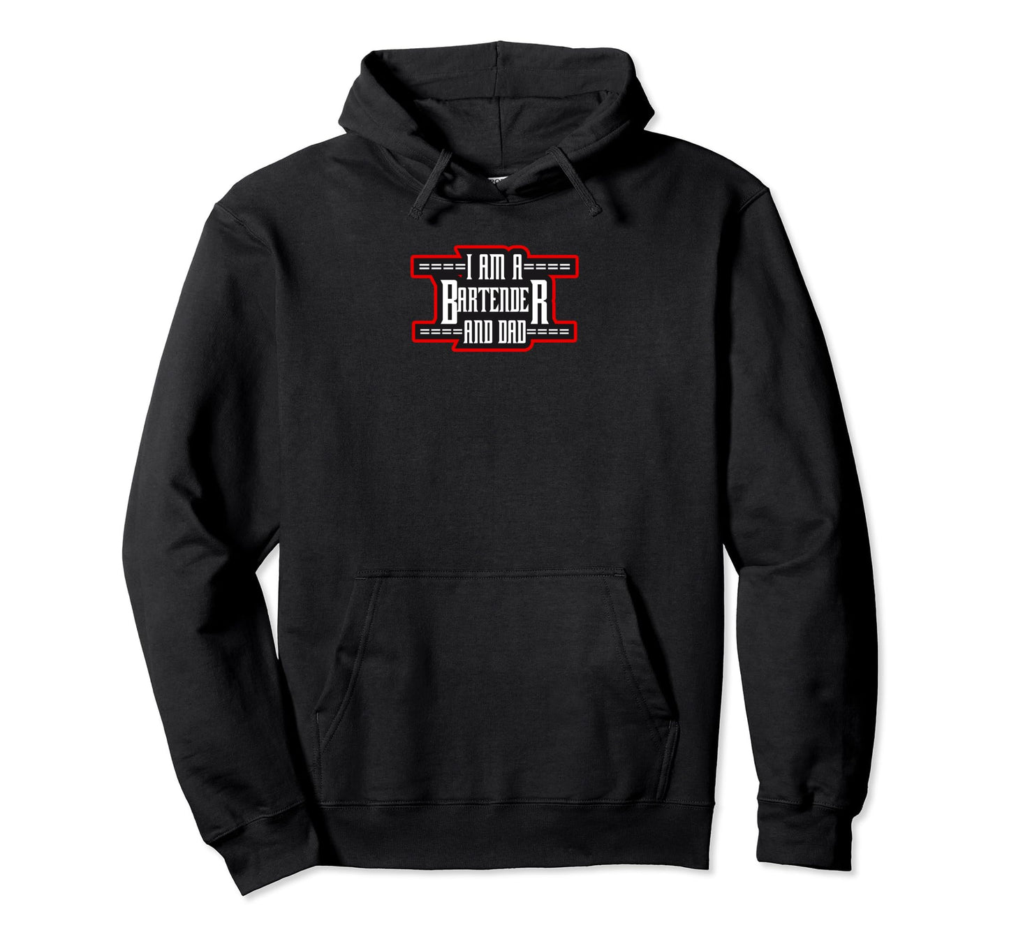 Im Bartender And Dad Biker Hoodie - Fun Novelty Design Unisex - T-Shirt, Sweatshirt, Hoodie