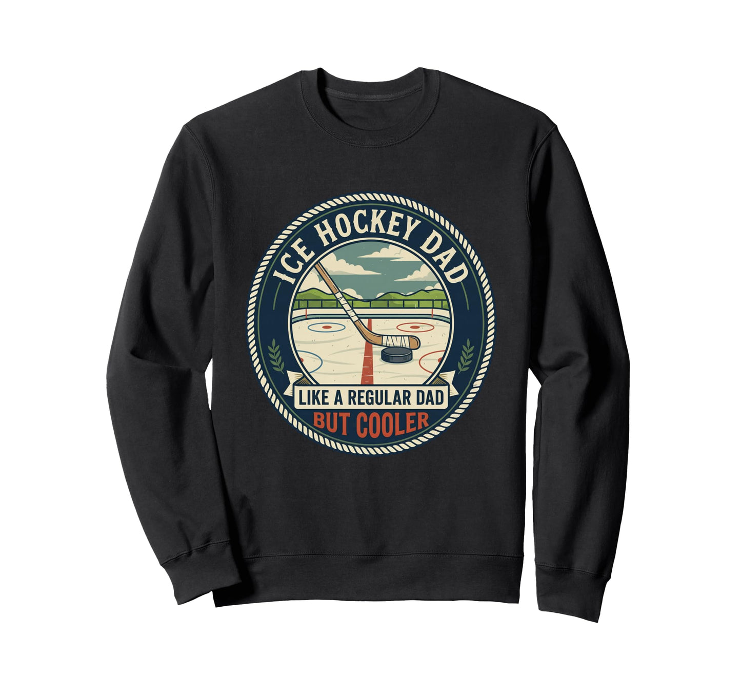 Ice Hockey Dad Player Puck Stick Rink Sweatshirt - Graphic Print Unisex - T-Shirt, Sweatshirt, Hoodie
