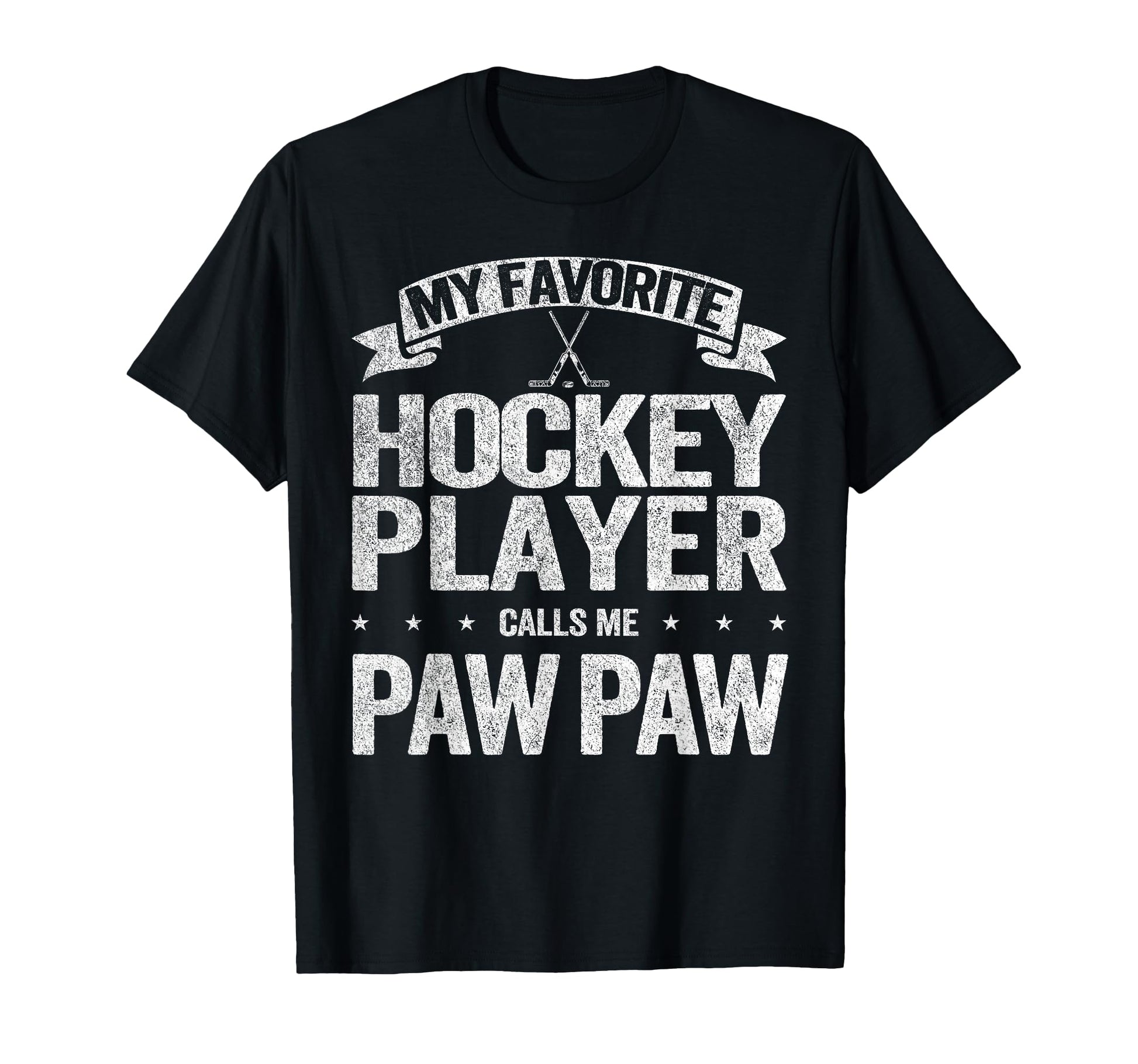My Favorite Hockey Player Calls Me Paw T-Shirt - Minimalist Print Unisex - T-Shirt, Sweatshirt, Hoodie