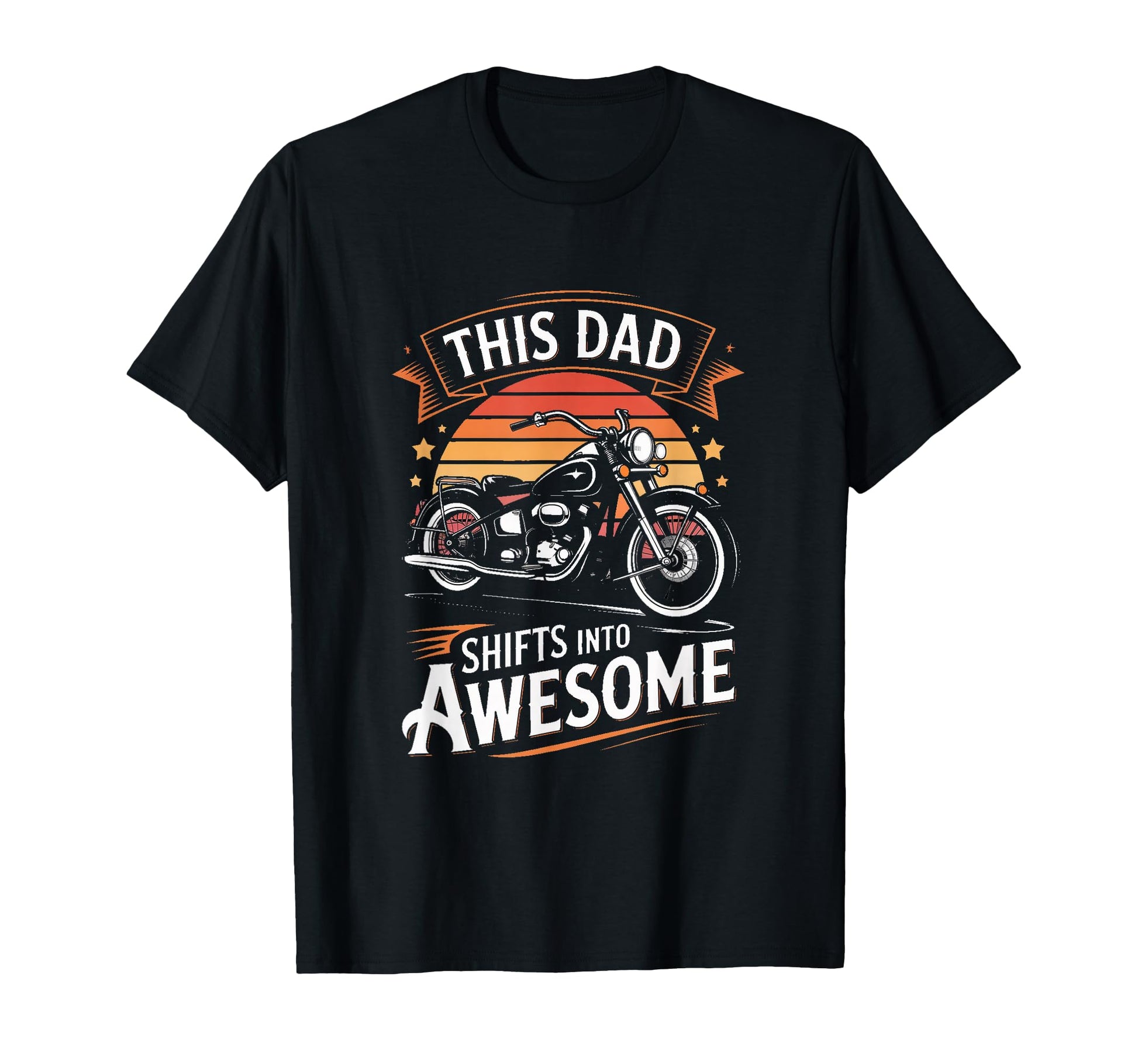This Dad Shifts Into Awesome Motorcycle T-Shirt - Trendy Graphic Unisex - T-Shirt, Sweatshirt, Hoodie