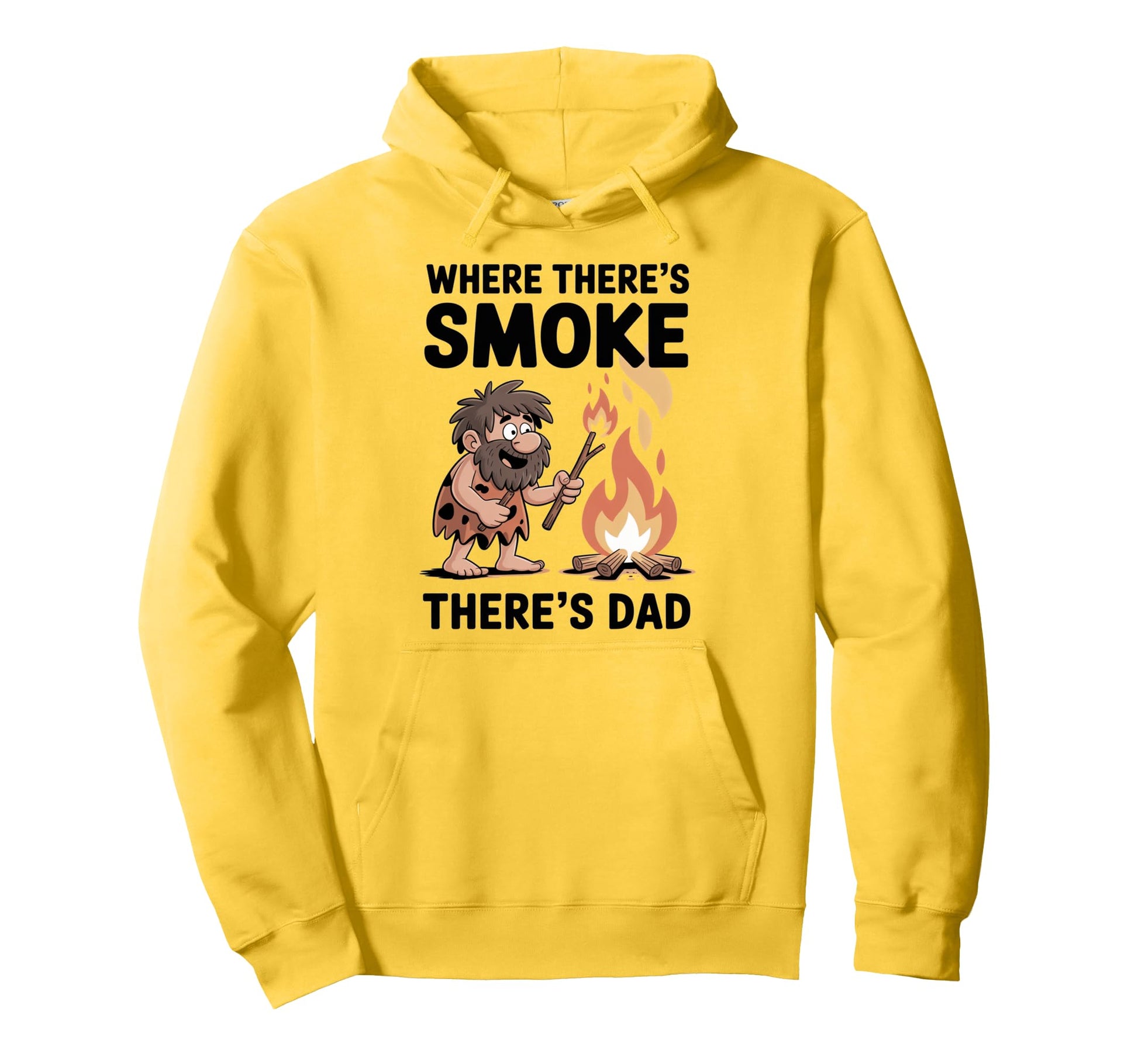 Funny Caveman Campfire Where Theres Hoodie - Streetwear Style for Adults - T-Shirt, Sweatshirt, Hoodie