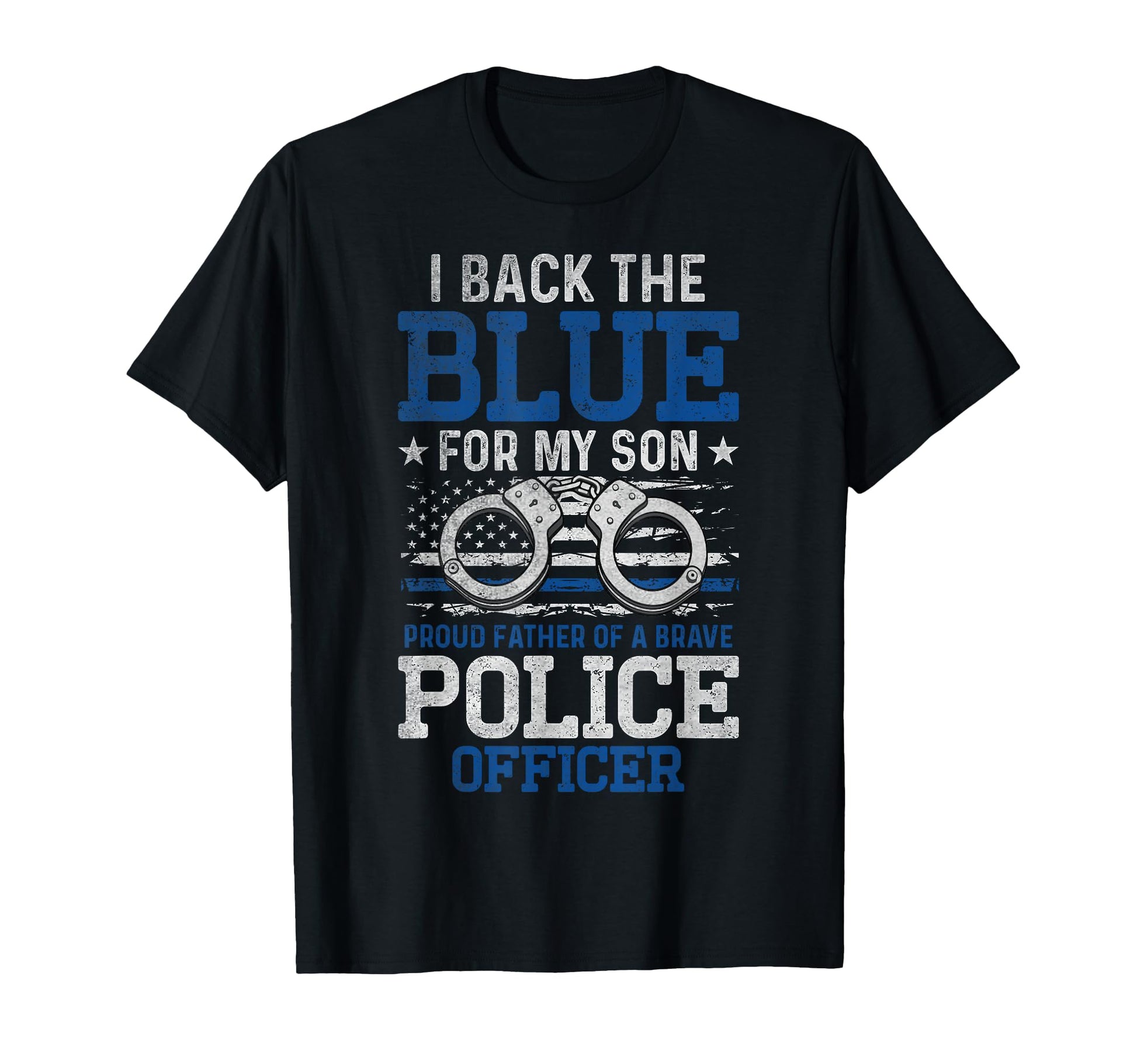 I Back Blue My Son Usa Flag Funny Police T-Shirt - Minimalist Print Unisex - T-Shirt, Sweatshirt, Hoodie