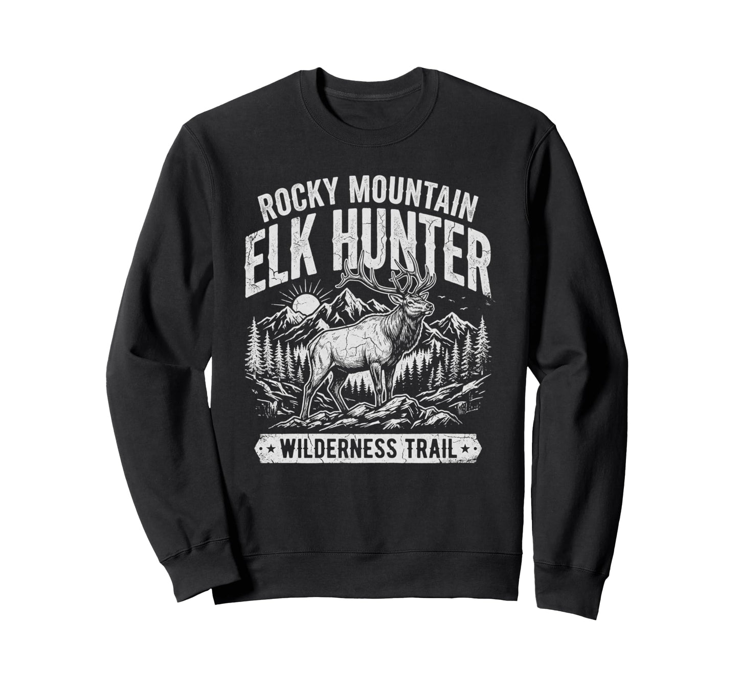 Rocky Mountain Elk Hunter Hunting Sweatshirt - Graphic Print Unisex - T-Shirt, Sweatshirt, Hoodie